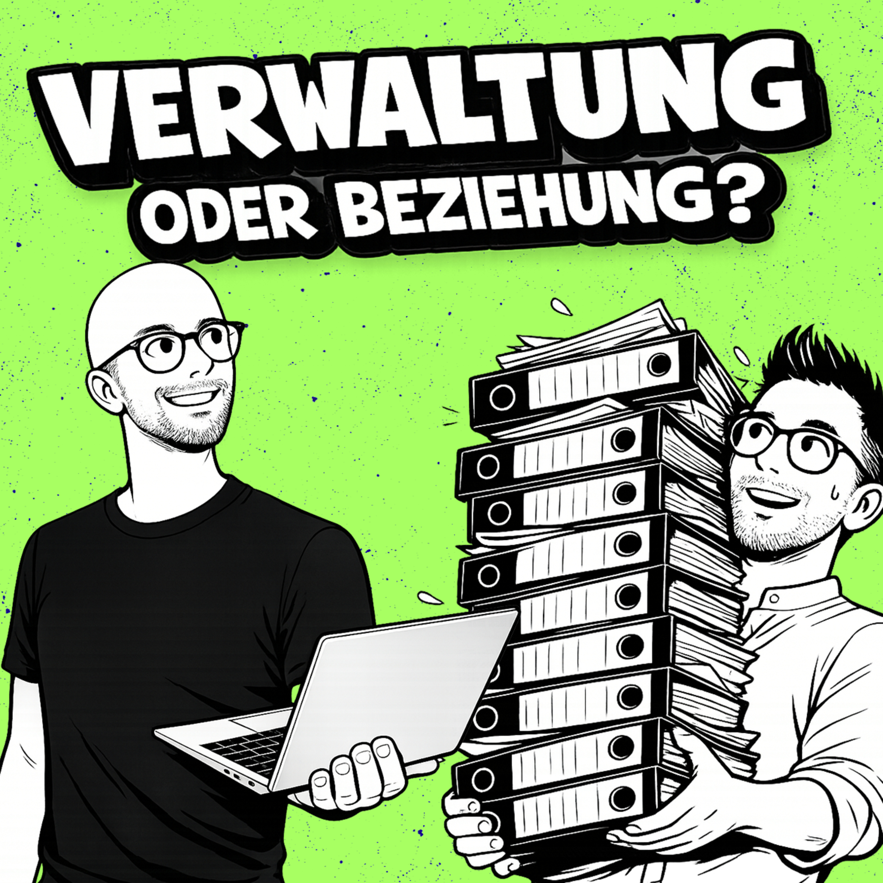 Verwaltung oder Beziehung? Was übrig bleibt, wenn man den Aktenordner zuklappt