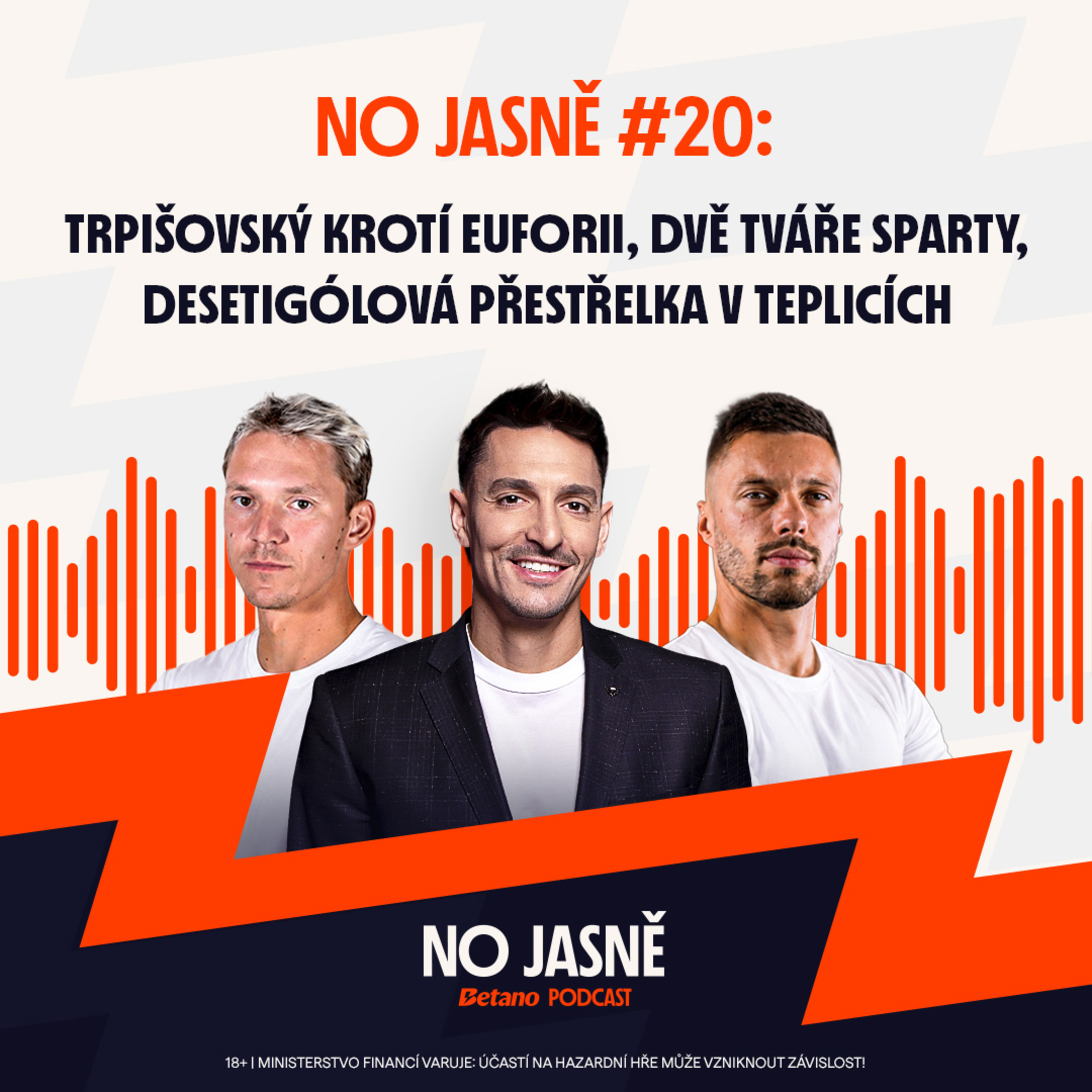 NO JASNĚ #20 🎙️ | Trpišovský krotí euforii, dvě tváře Sparty, desetigólová přestřelka v Teplicích
