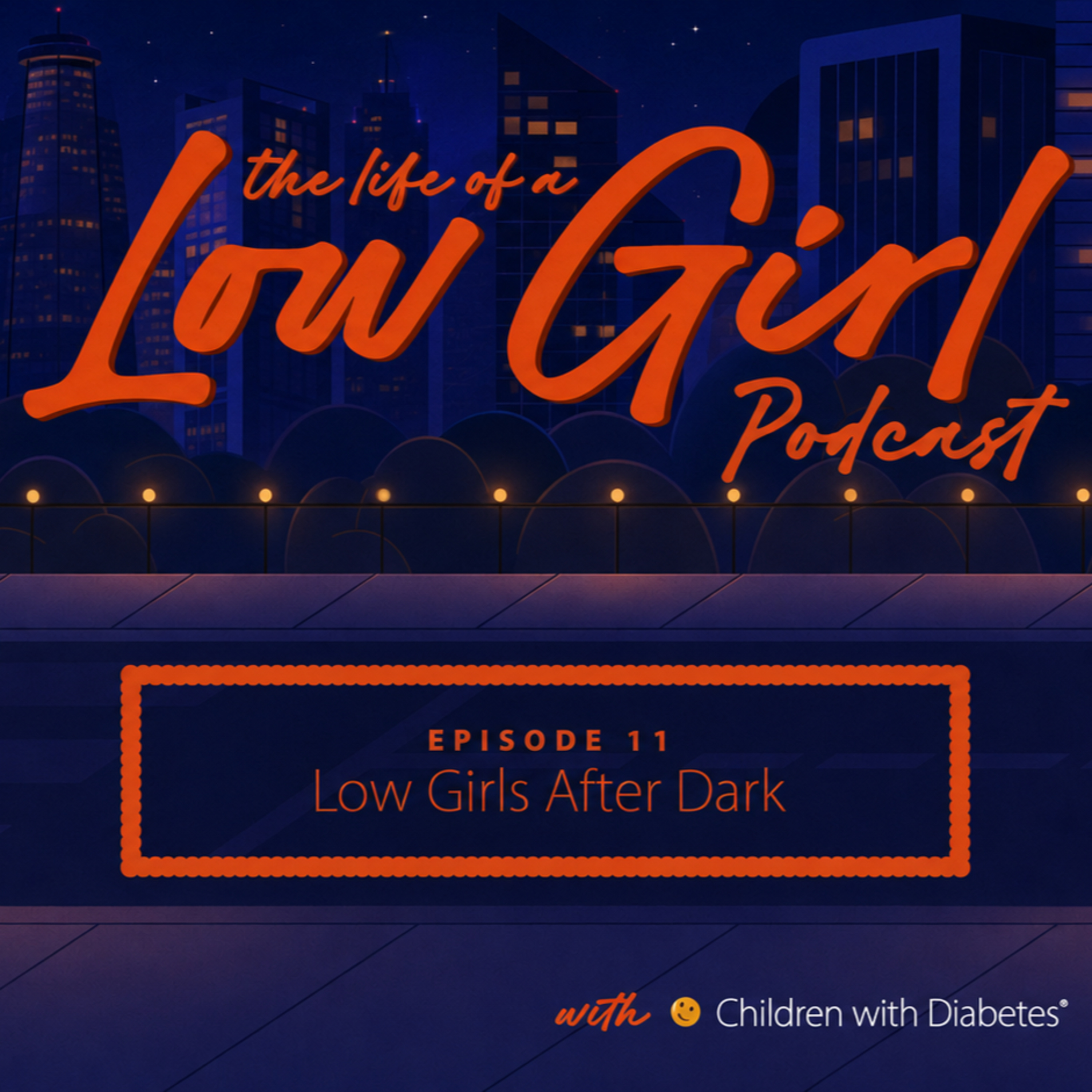 Ep.11: The Life of a Low Girl: After Dark episode artwork