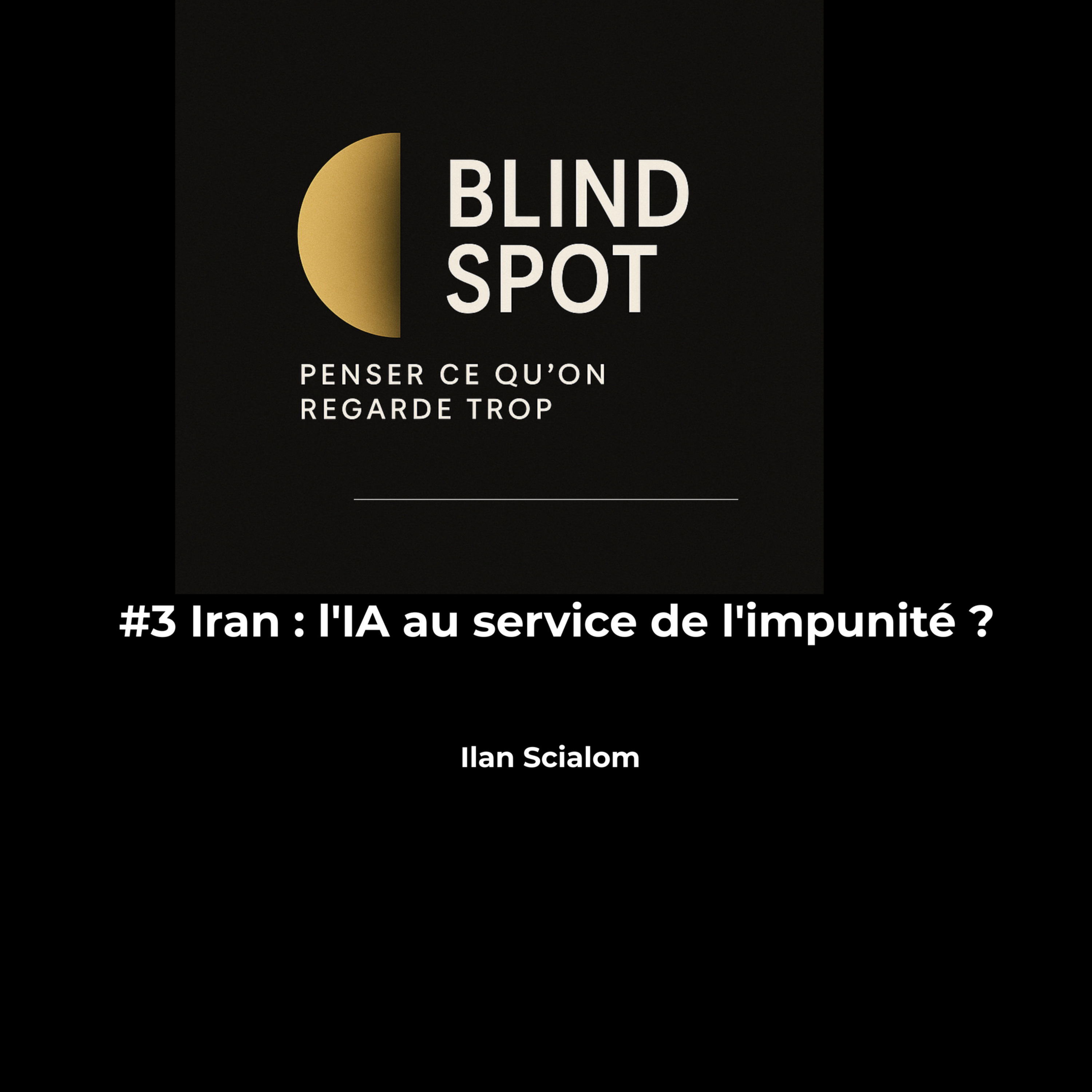#3 Iran : l'IA au service de l'impunité ? episode artwork
