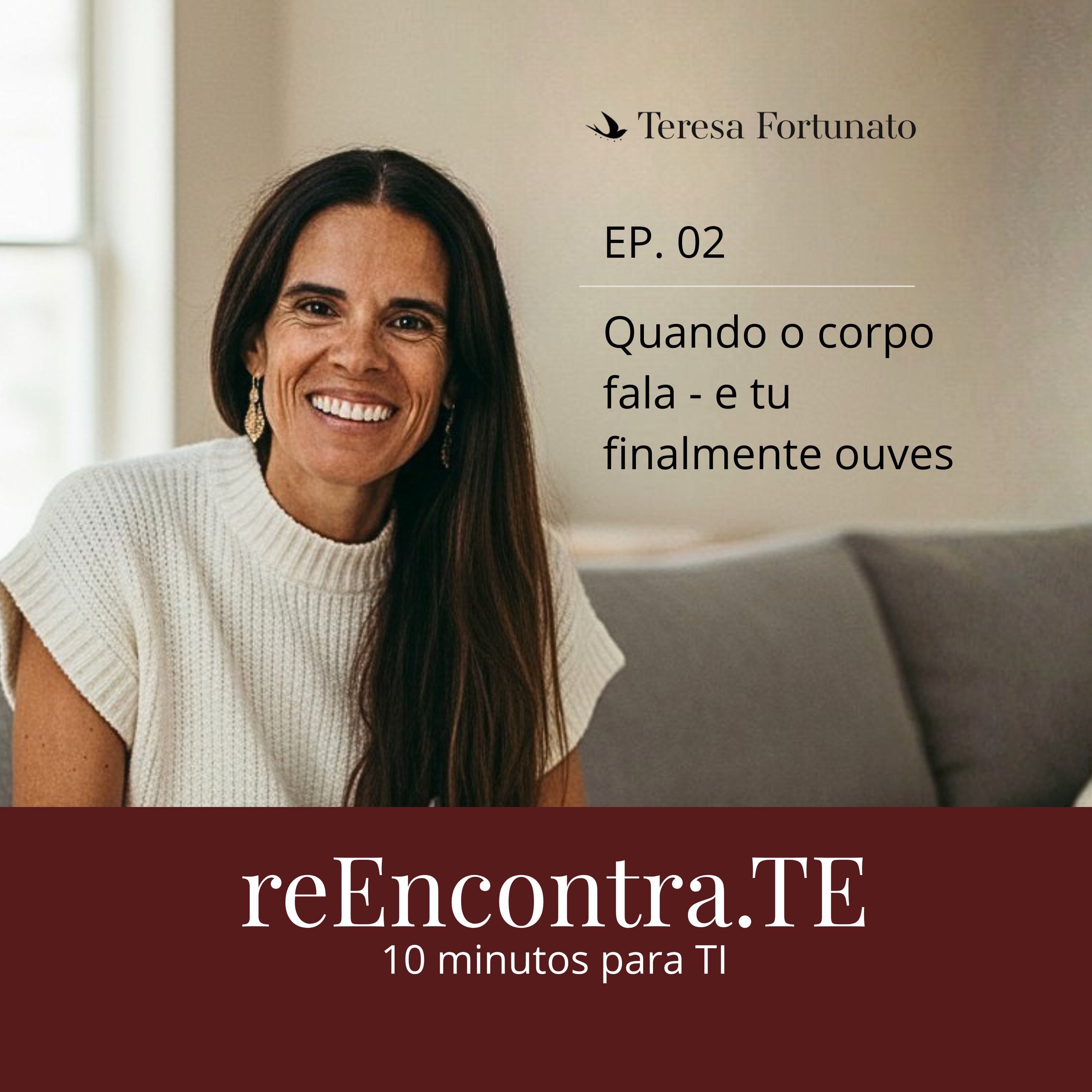 Ep. 02 | Quando o corpo fala - e tu finalmente ouves episode artwork