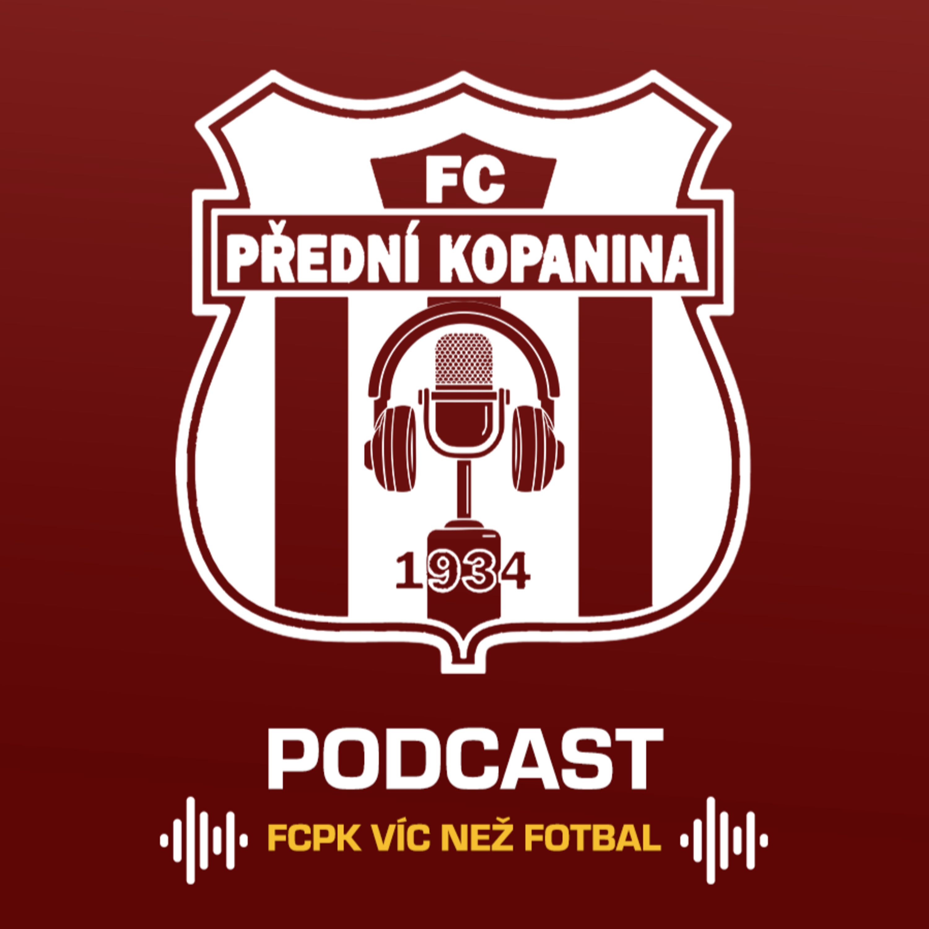 🎙️ FCPK PODCAST #1 | VÍC NEŽ FOTBAL episode artwork