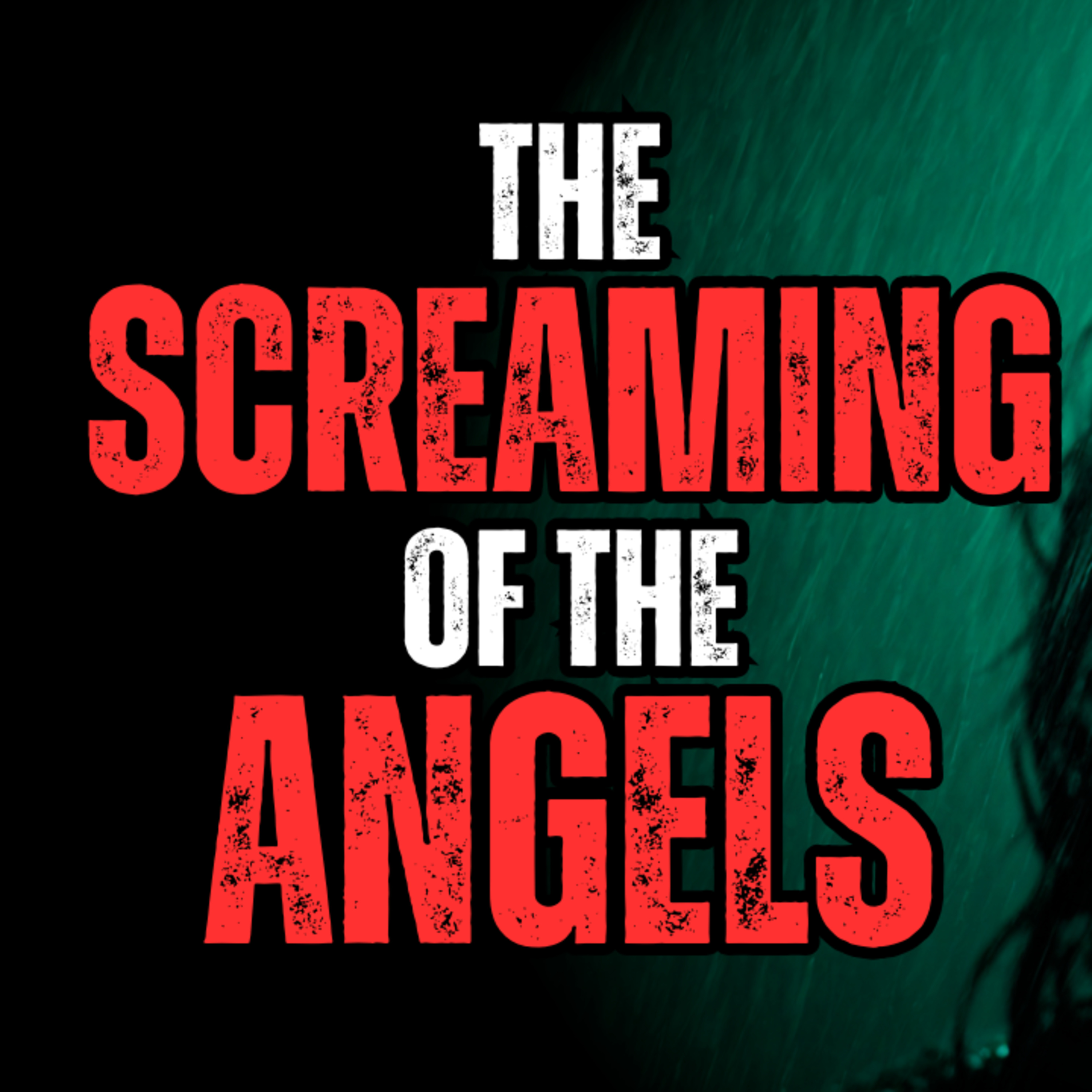 The Screaming of the Angels - Scary Story episode artwork