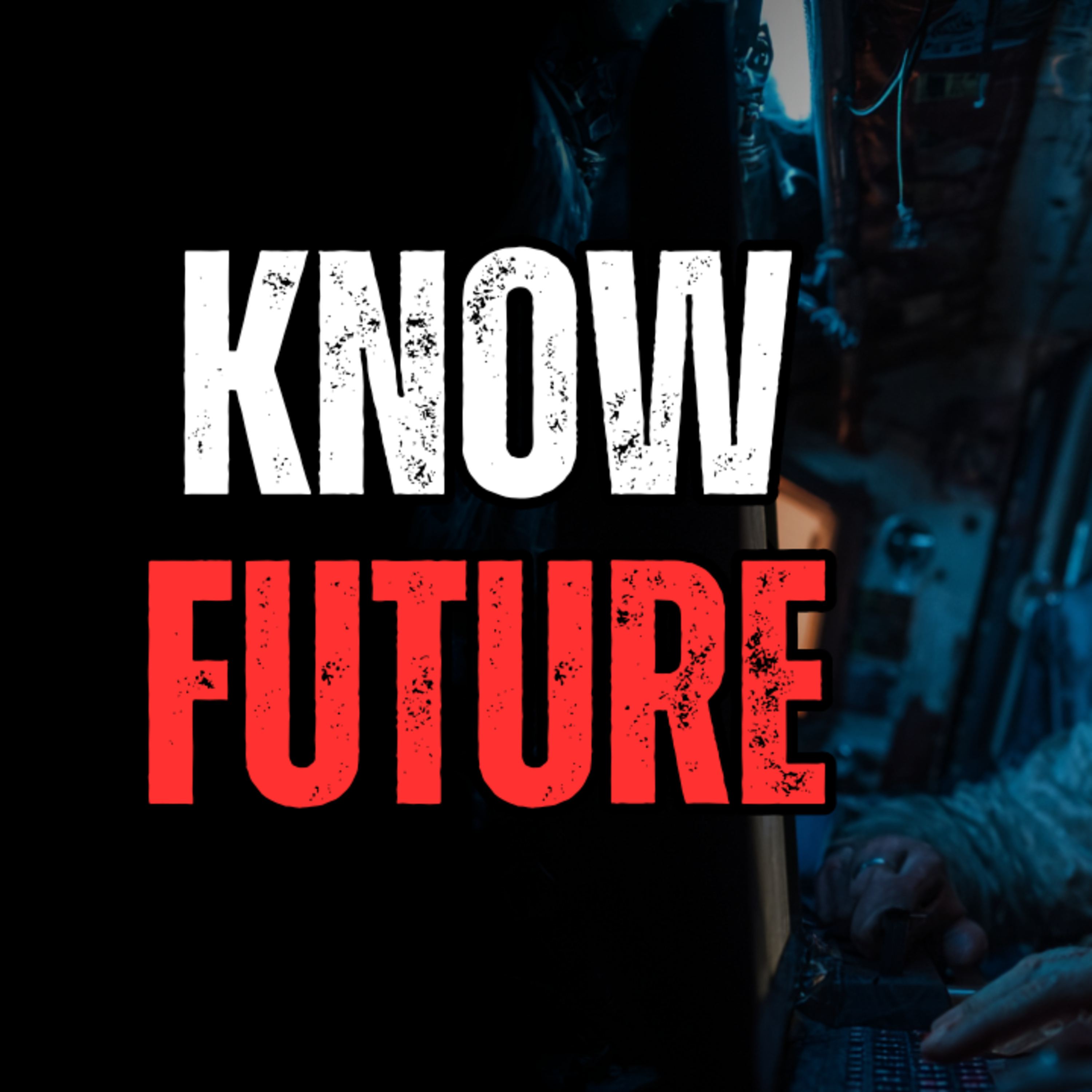Know Future episode artwork