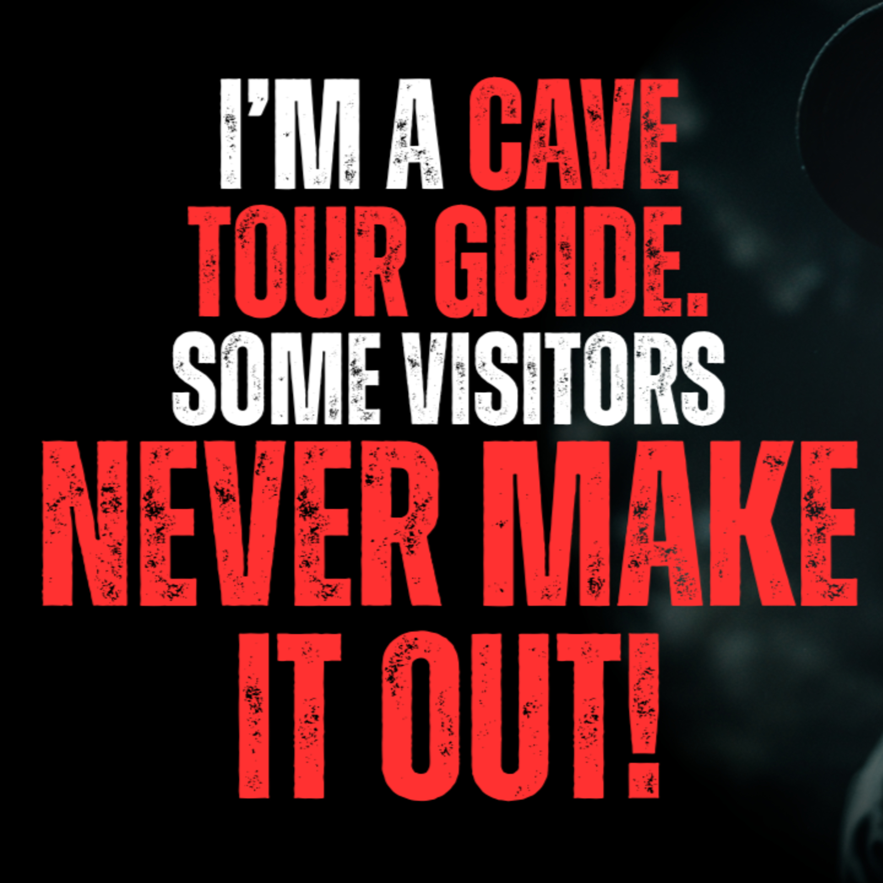 I'm a tour guide for a national park. Some visitors never make it out! episode artwork