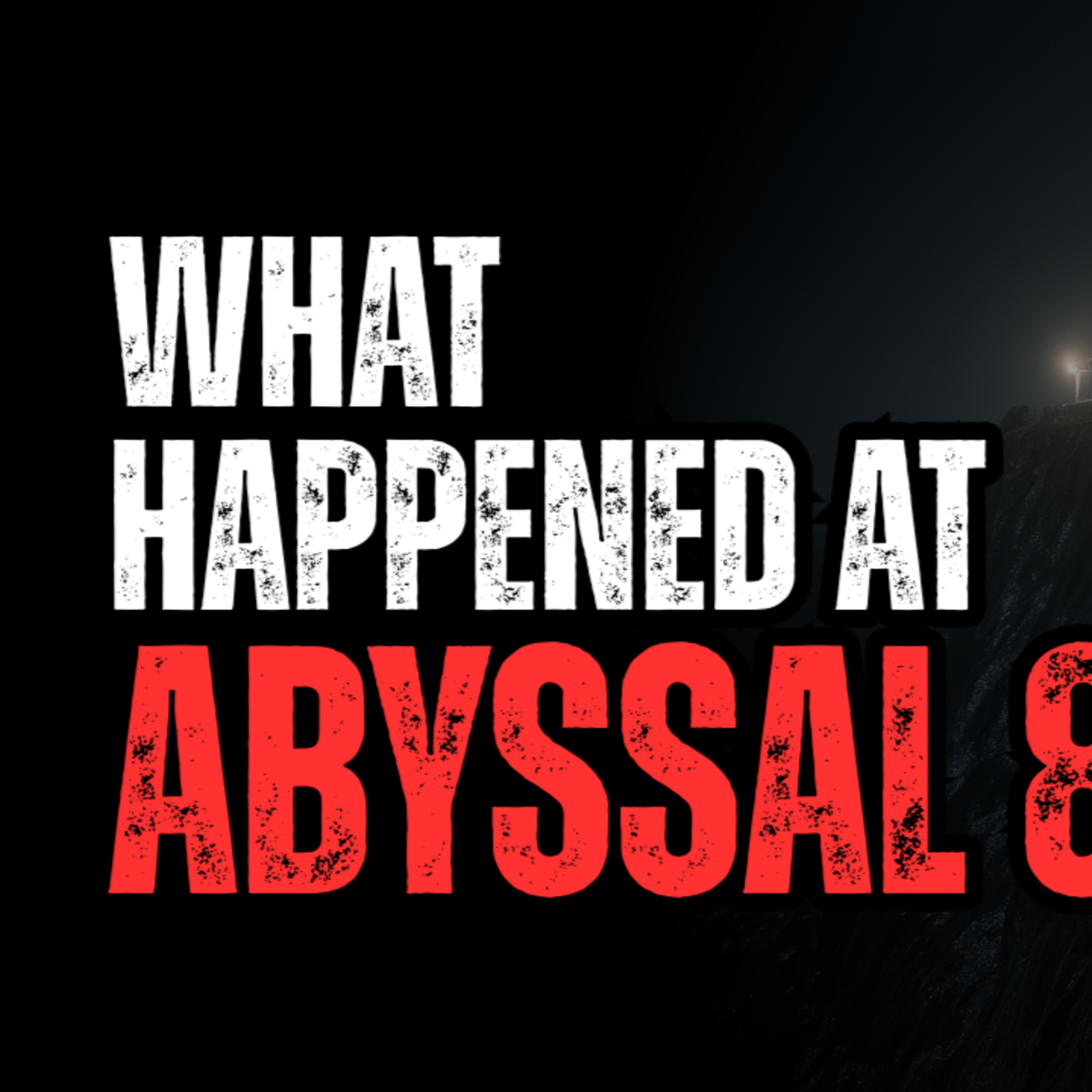 The Event at Abyssal 829 episode artwork