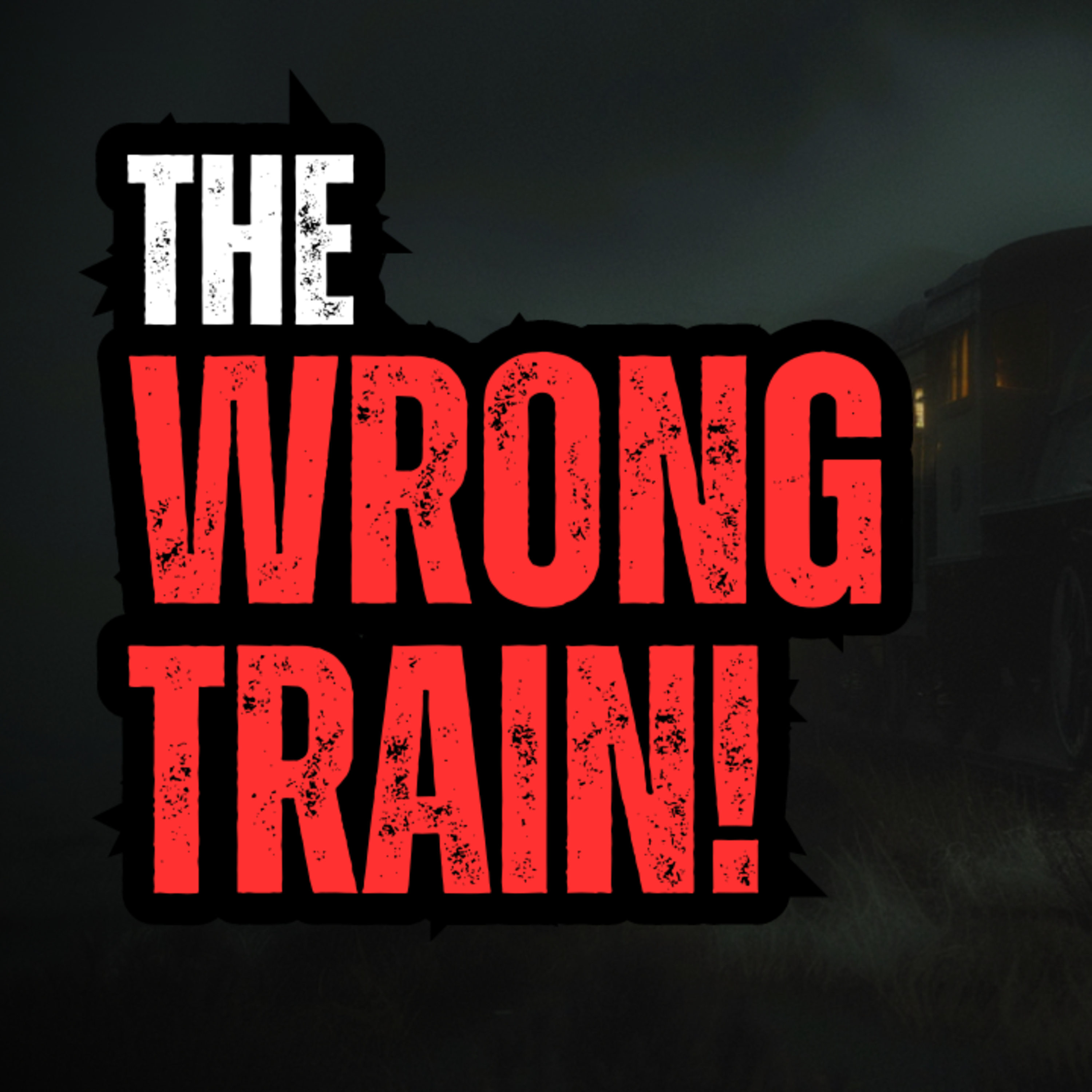 The Wrong Train! episode artwork