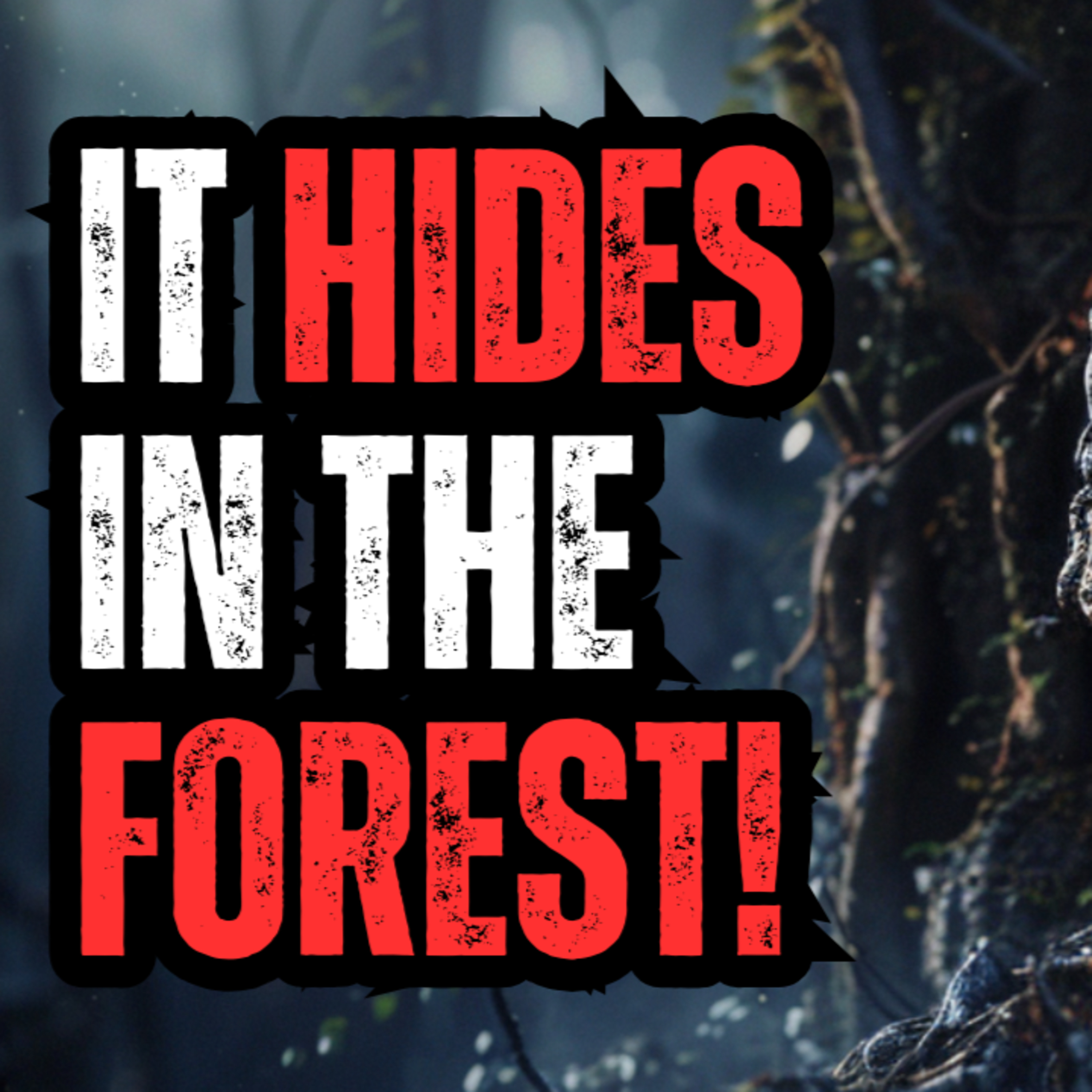 It Hides in the Forest! episode artwork