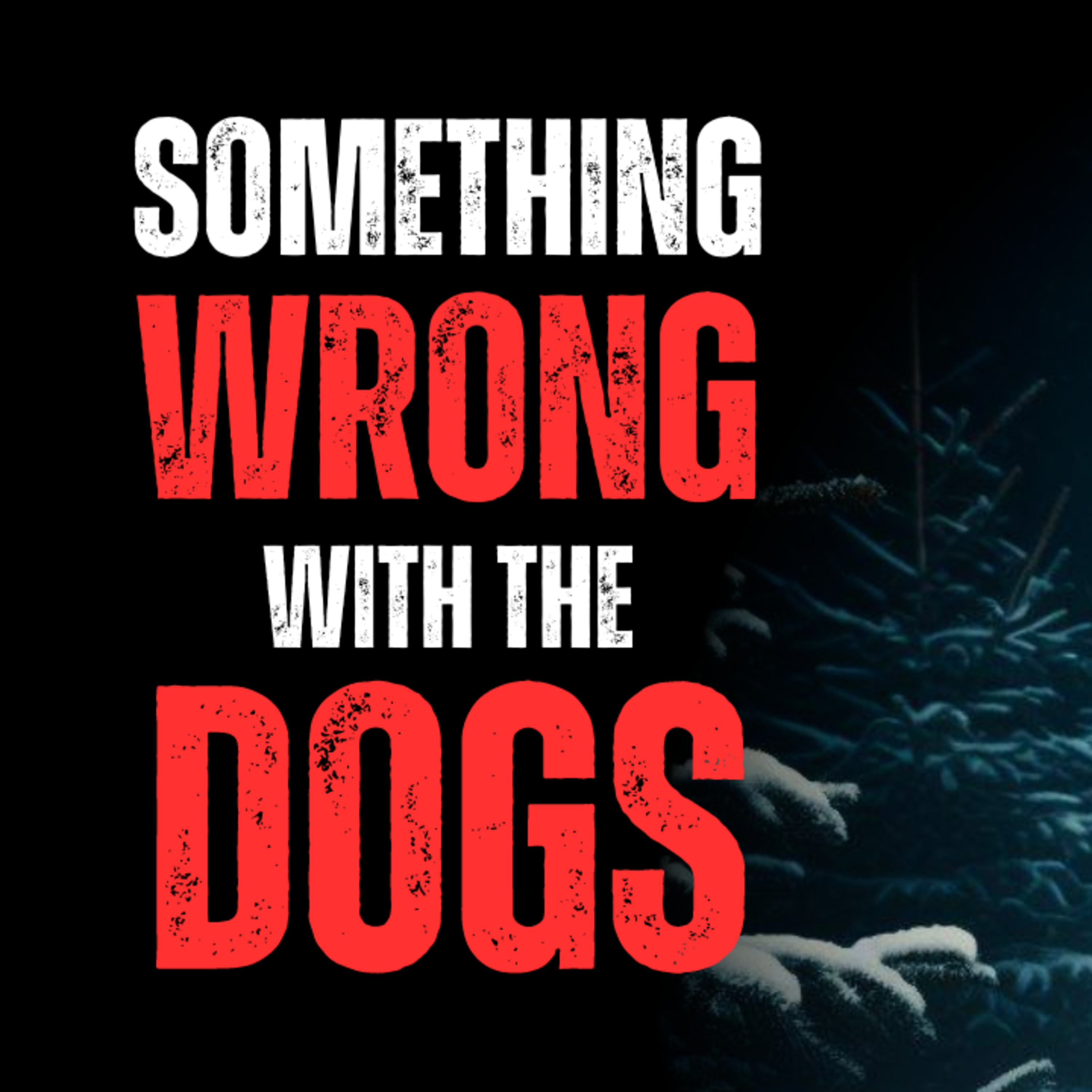 Something wrong with the dogs episode artwork