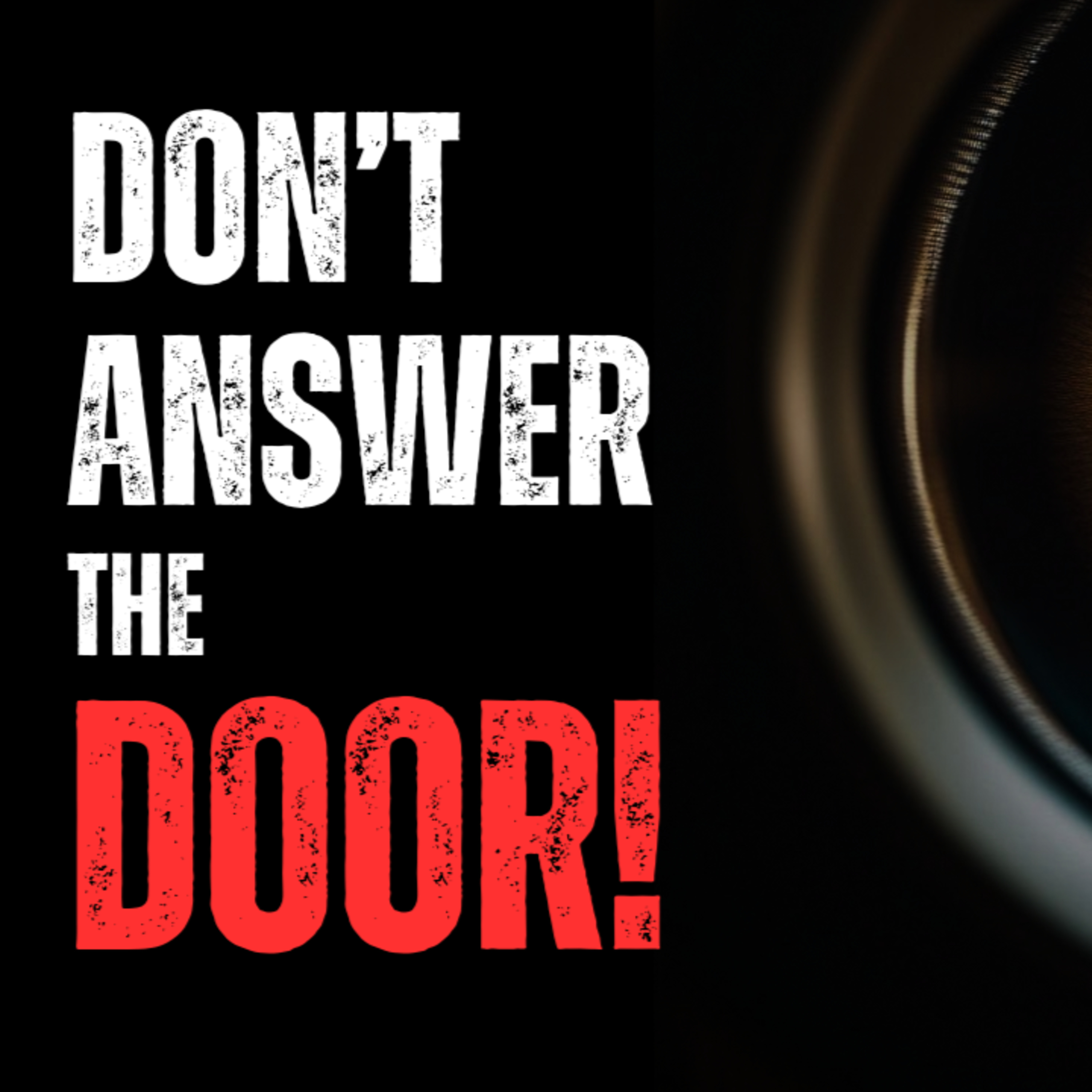 Don’t answer the door! episode artwork