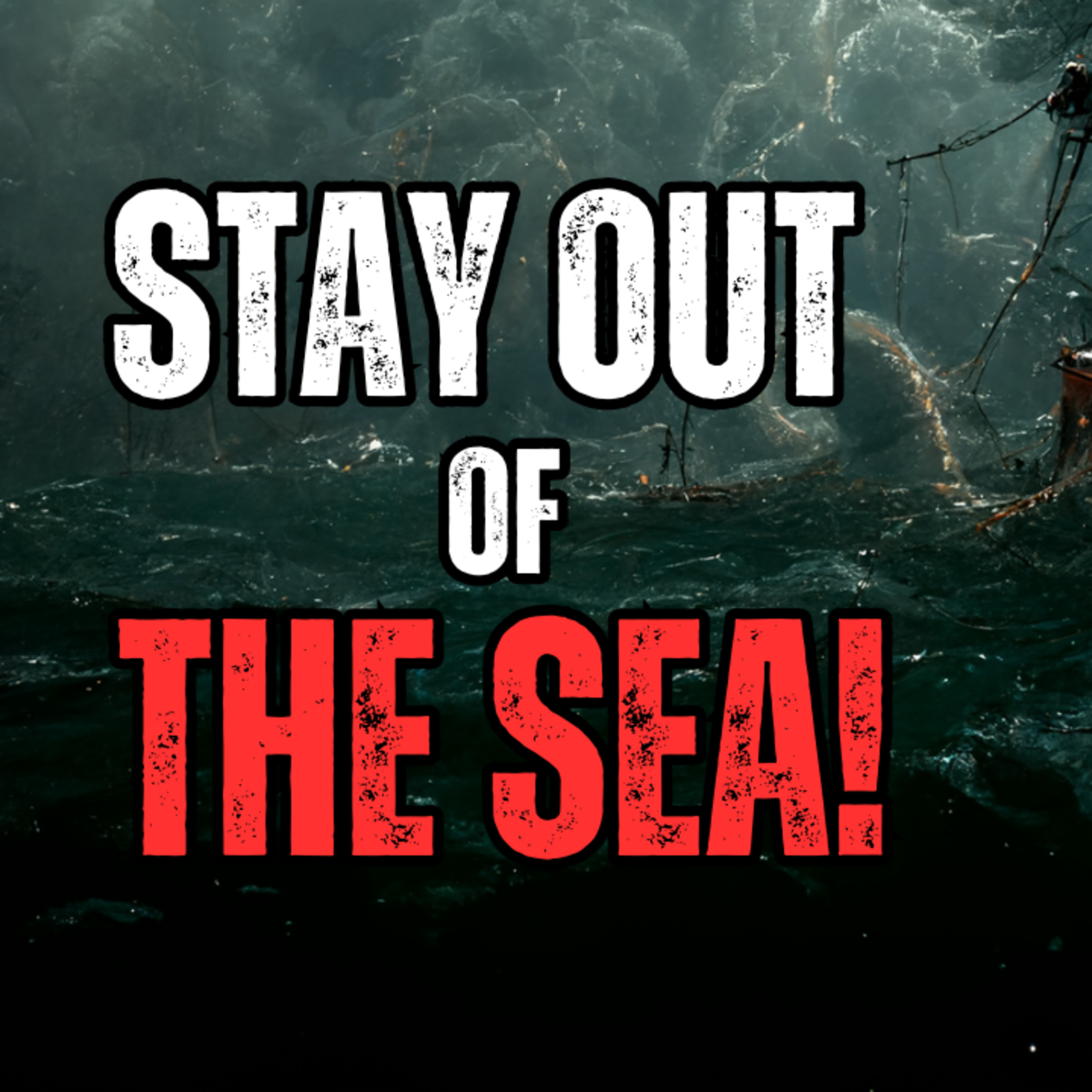 Stay out of the sea! episode artwork