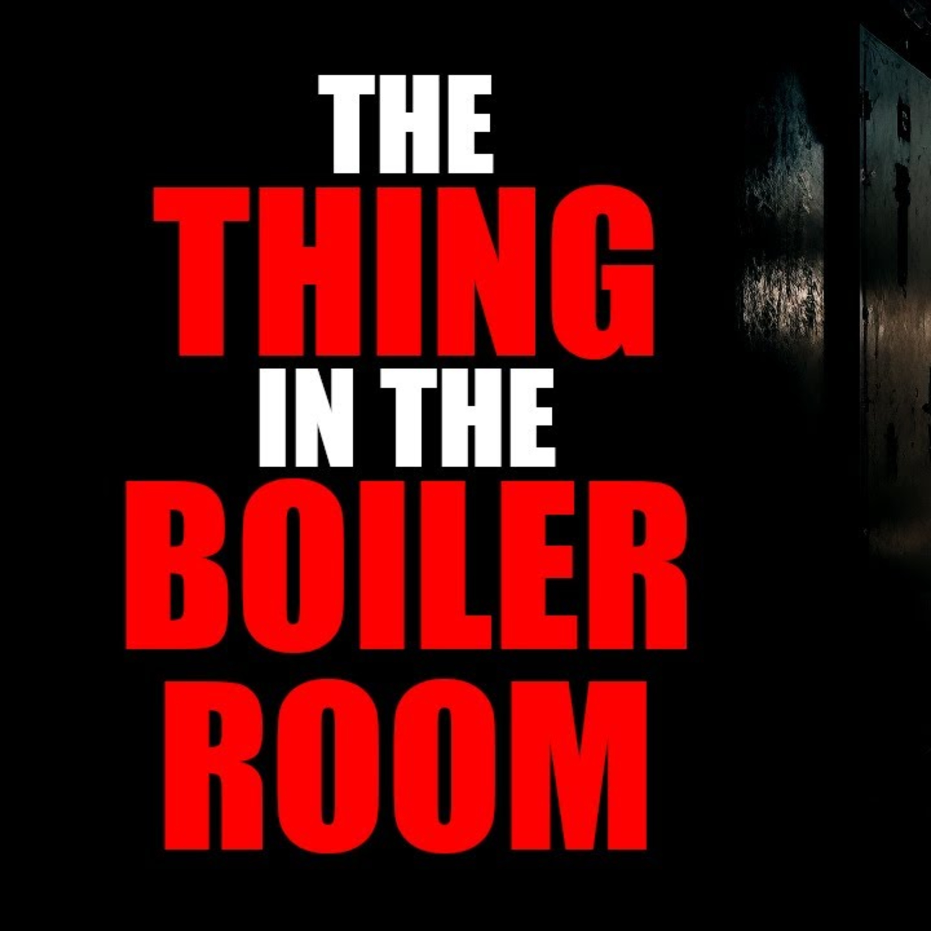 The Thing in the Boiler Room episode artwork