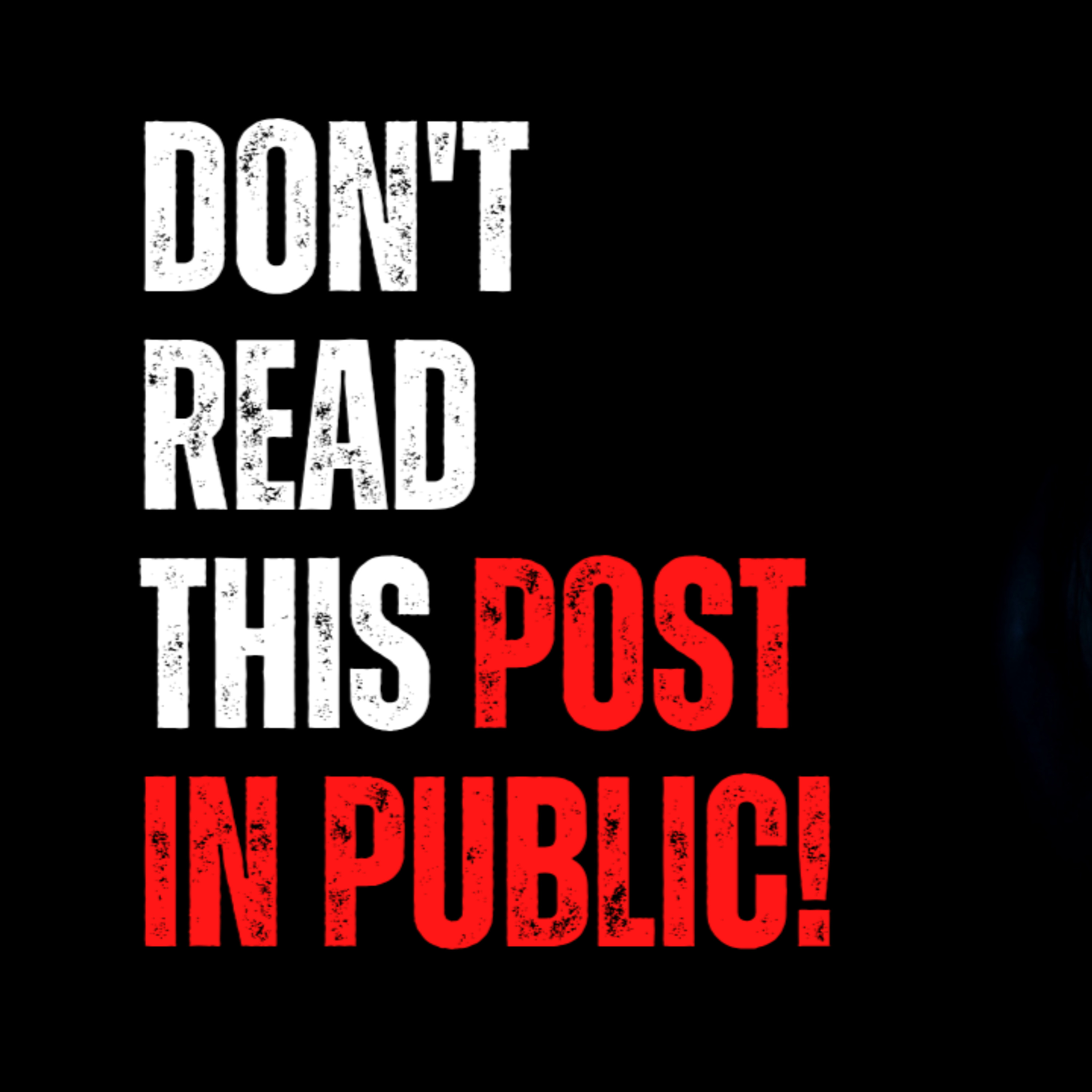 PLEASE DON’T READ THIS POST IN PUBLIC episode artwork