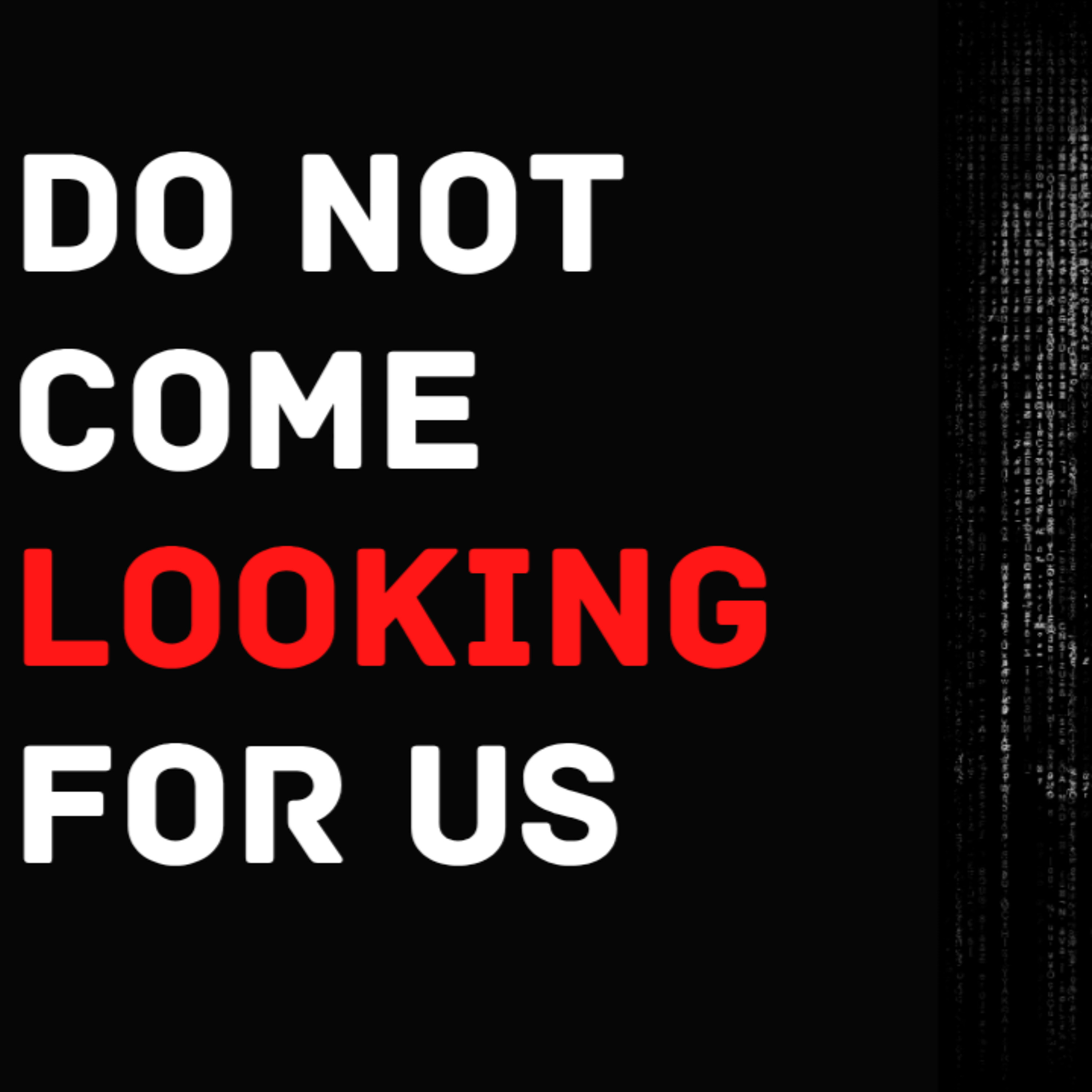 Do not come looking for us episode artwork