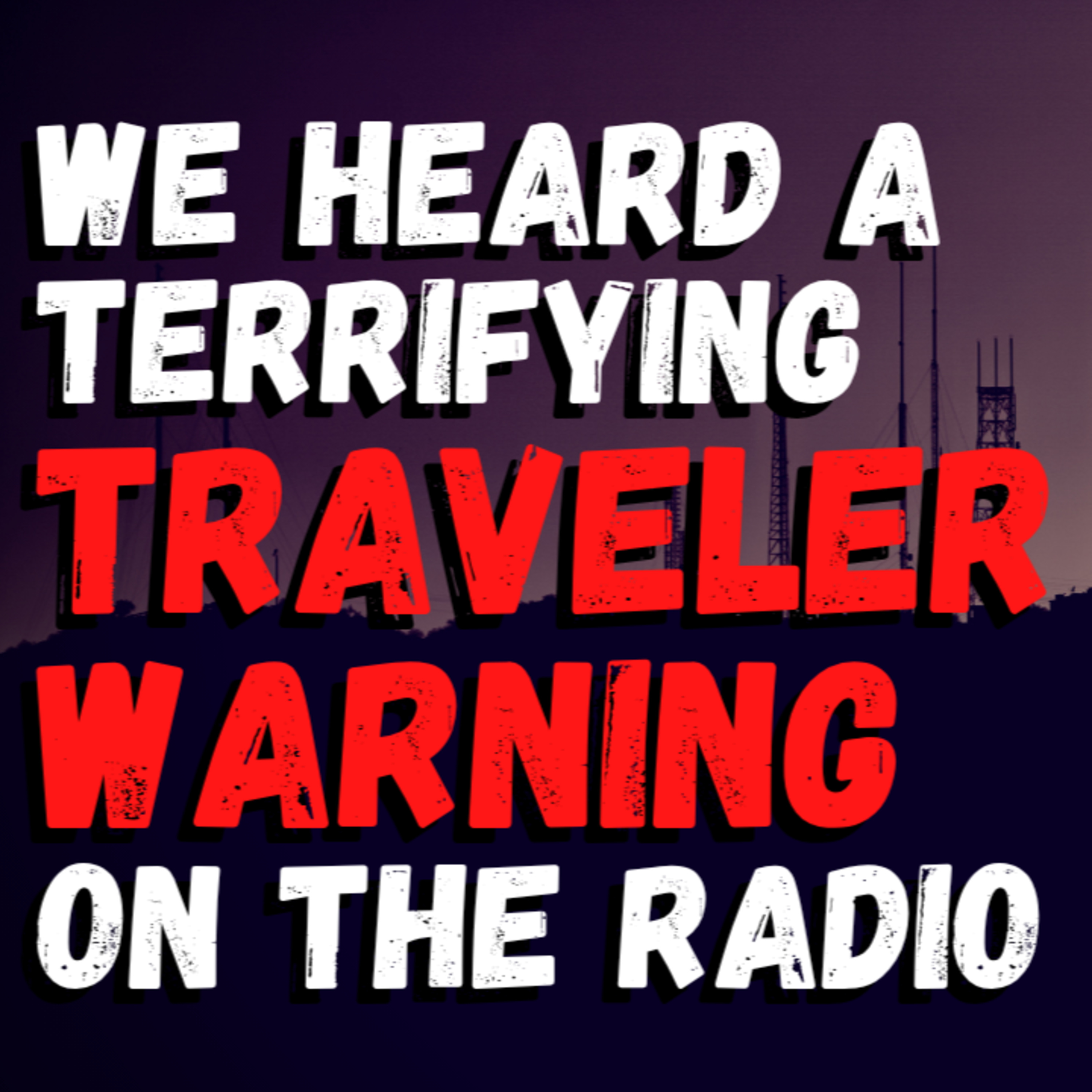 Urgent Message: For Traveler Info, Tune Into 1680 AM episode artwork