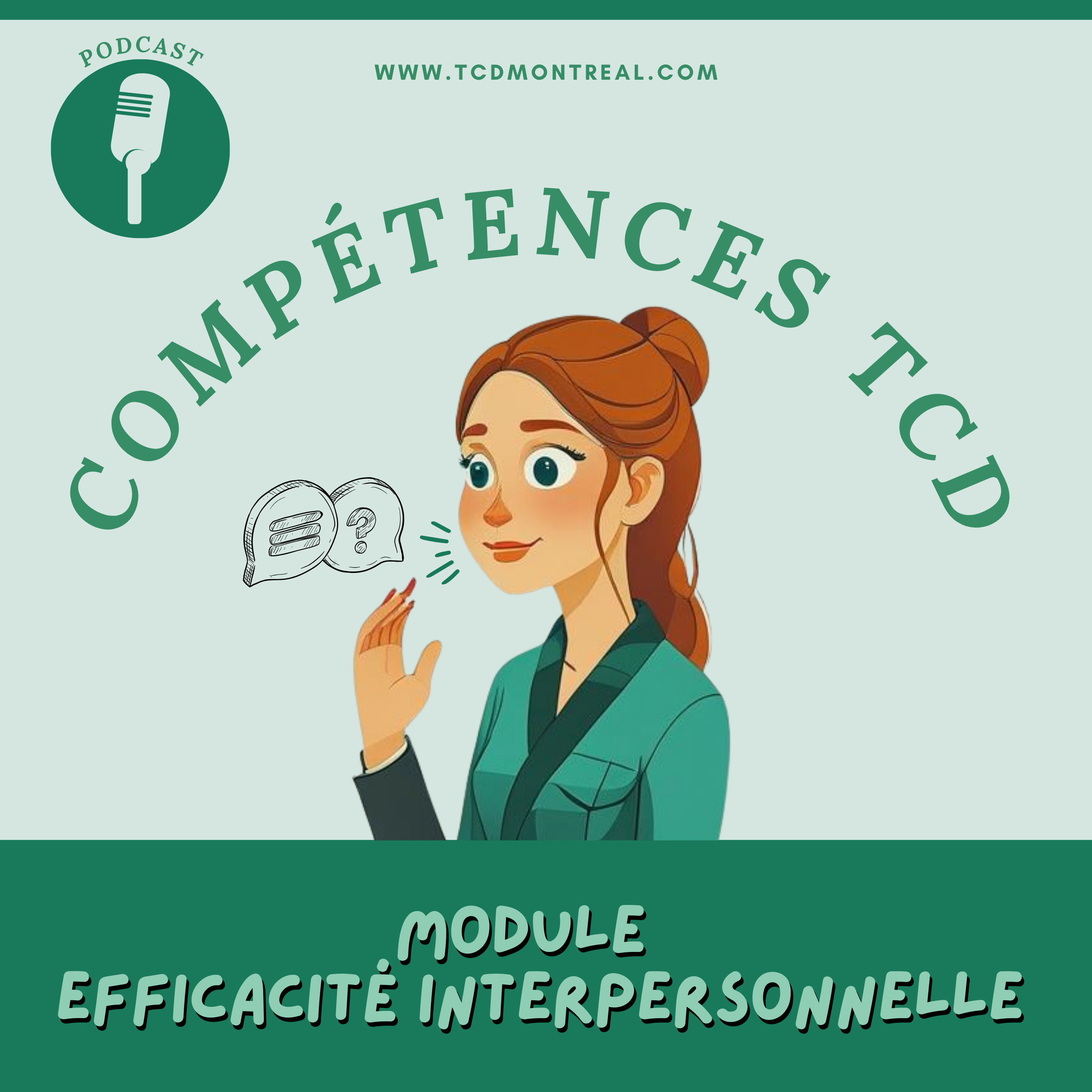 Épisode 39 - Pratiquer la validation pour améliorer nos relations (Module efficacité interpersonnelle)