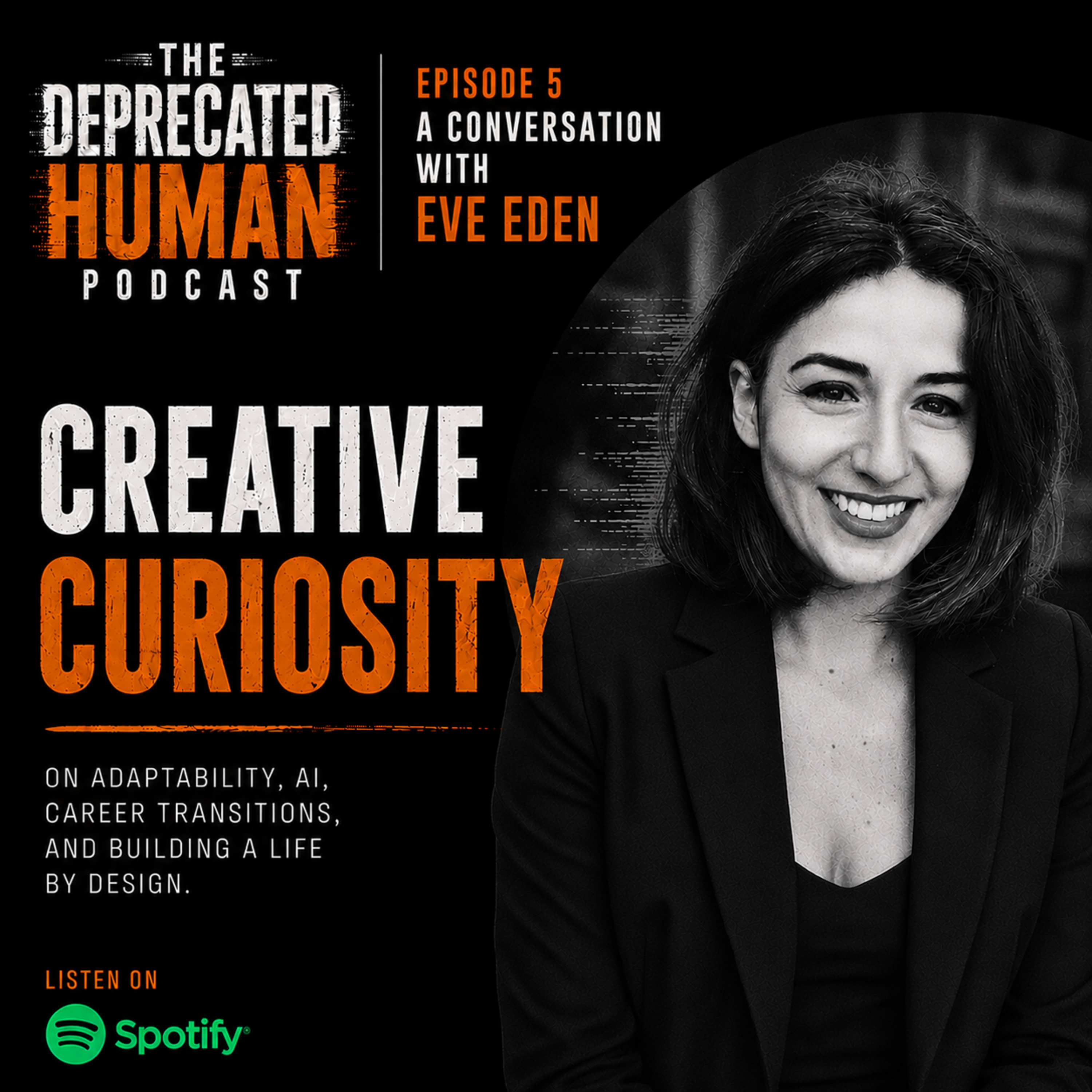 Creative Curiosity: A Conversation with Eve Eden episode artwork