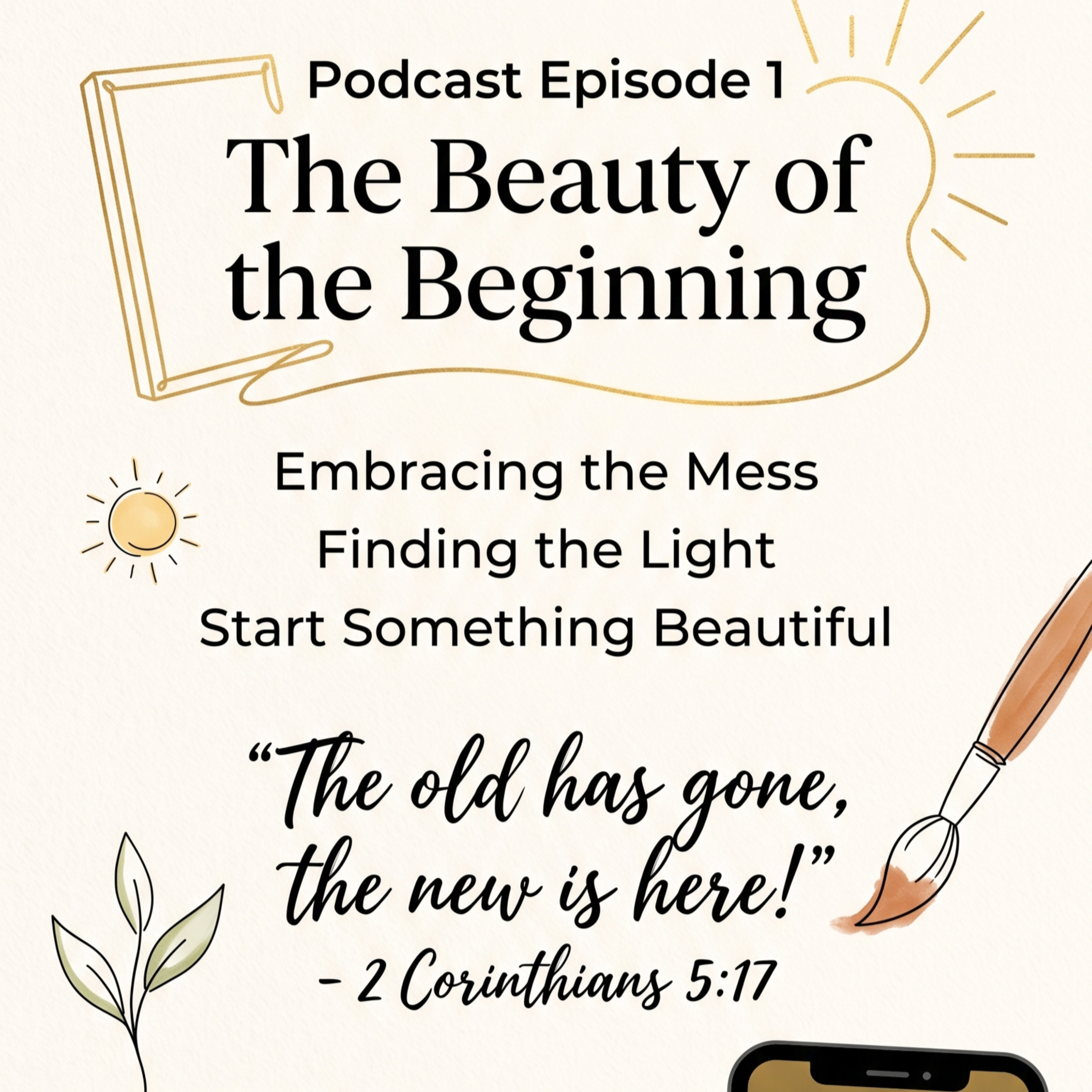 The Beauty of the Beginning episode artwork