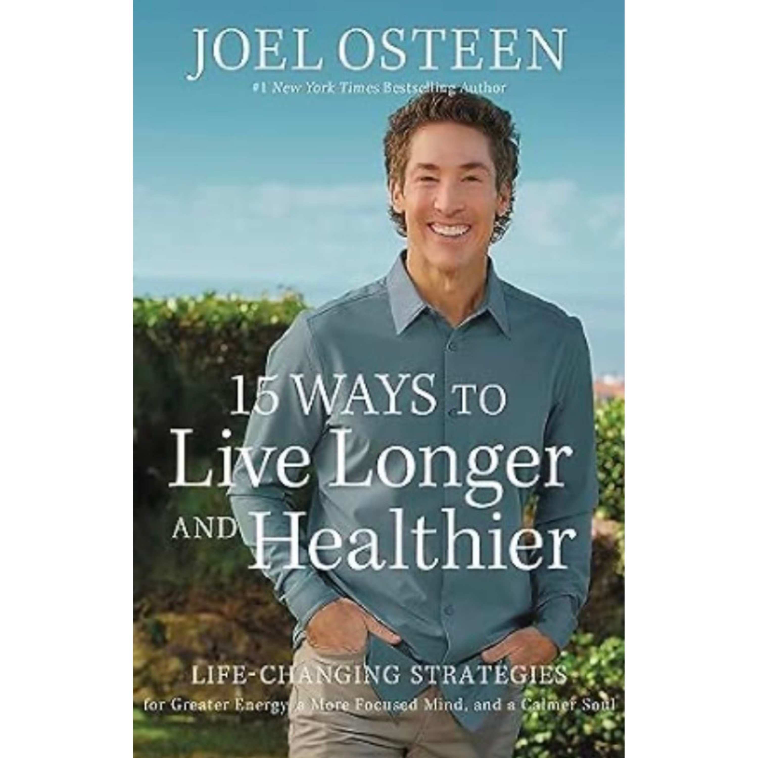 活得更健康更长寿 15 Ways to Live Longer and Healthier by Joel Osteen episode artwork
