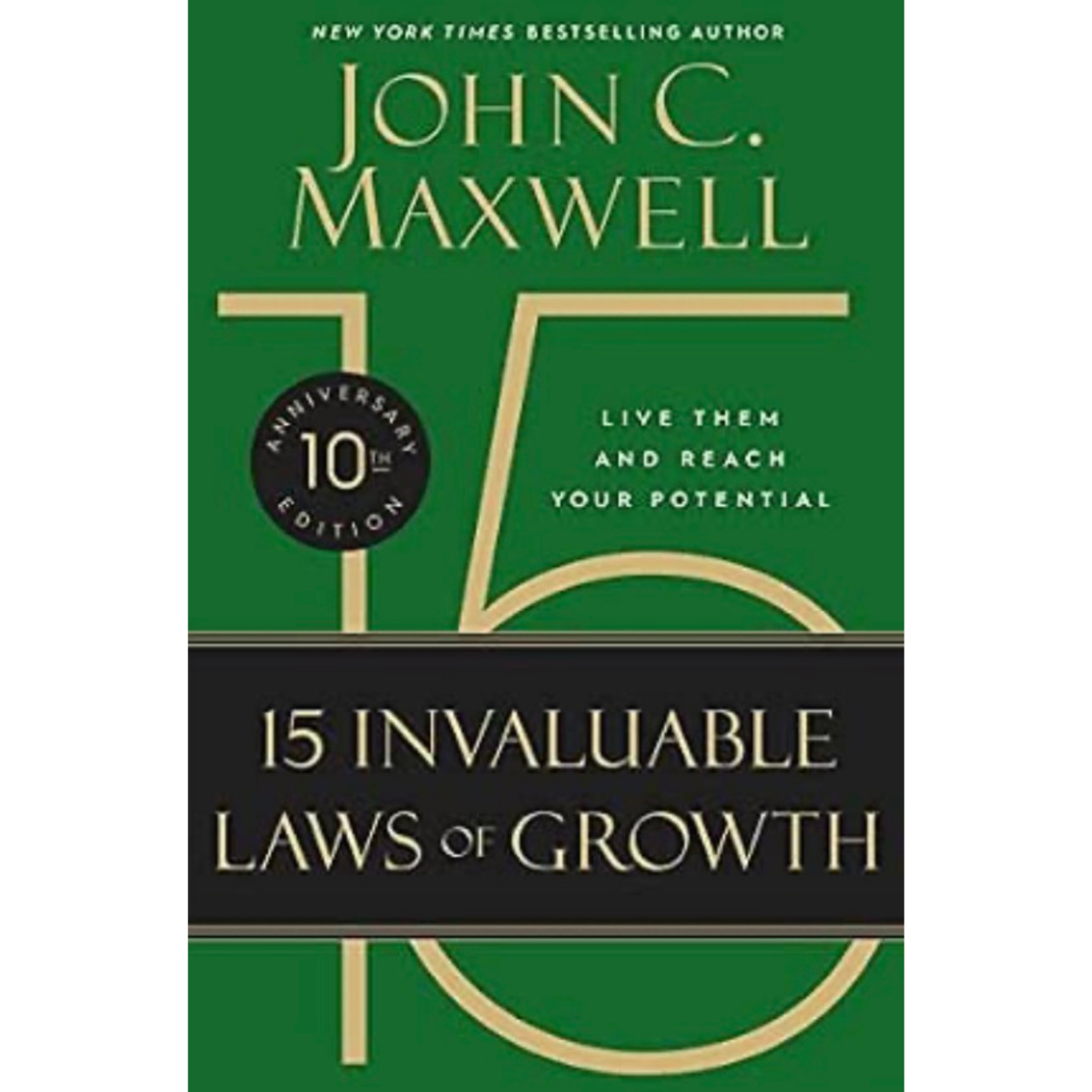 成长的15条必备法则 The 15 Invaluable Laws of Growth: Live Them and Reach Your Potential by John C. Maxwell episode artwork