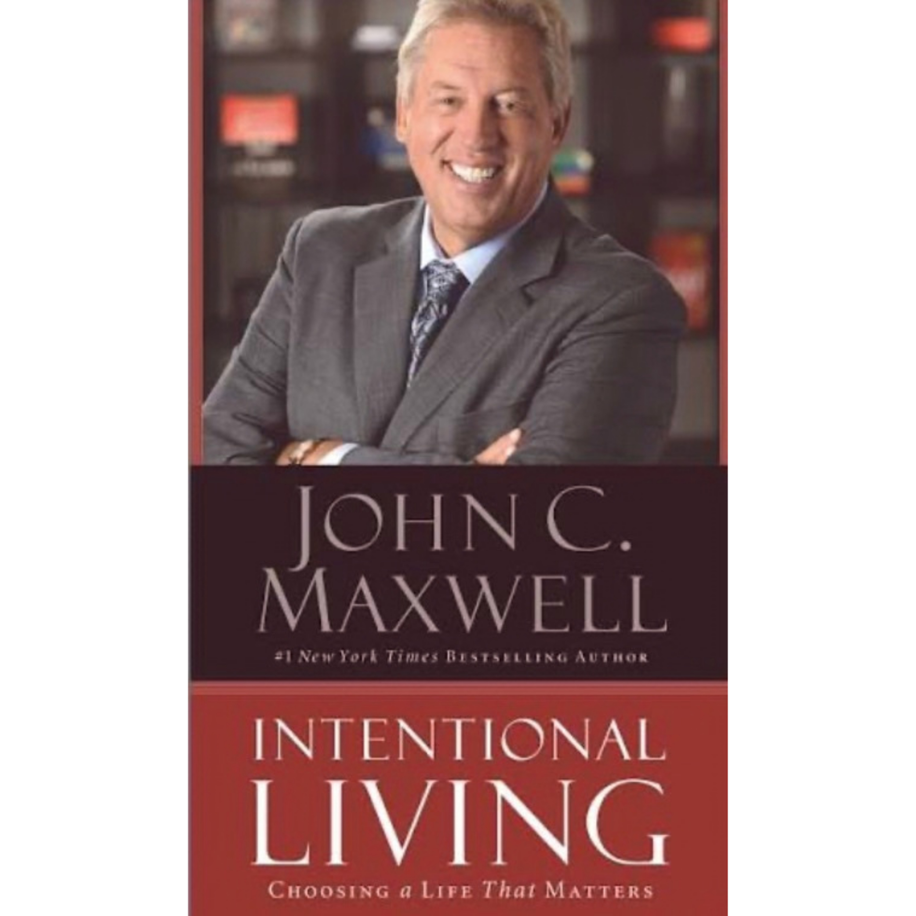 有目的地生活：选择一个有意义的人生 Intentional Living: Choosing a Life That Matters by John C. Maxwell episode artwork