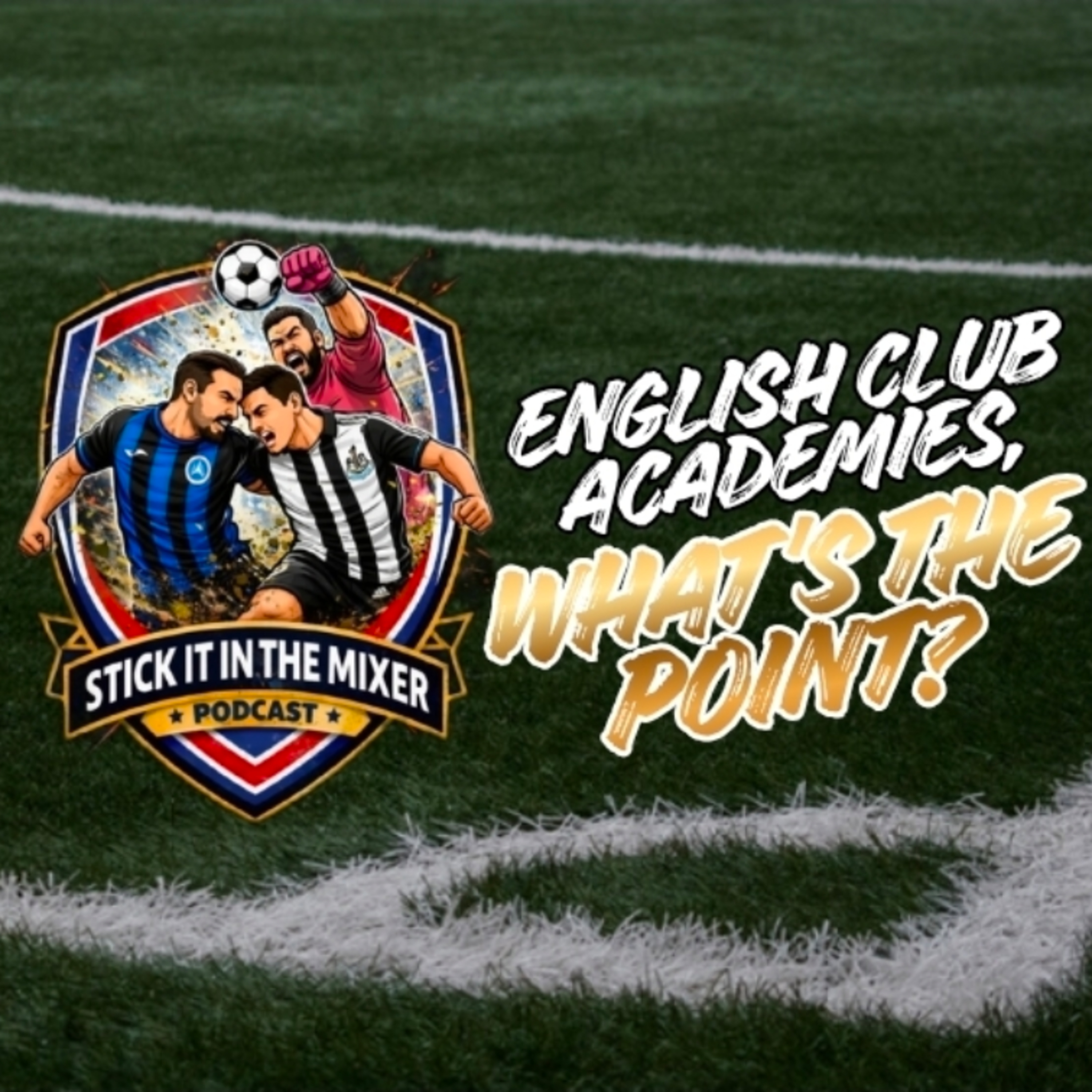 ENGLISH CLUB ACADEMIES, WHAT'S THE POINT? episode artwork