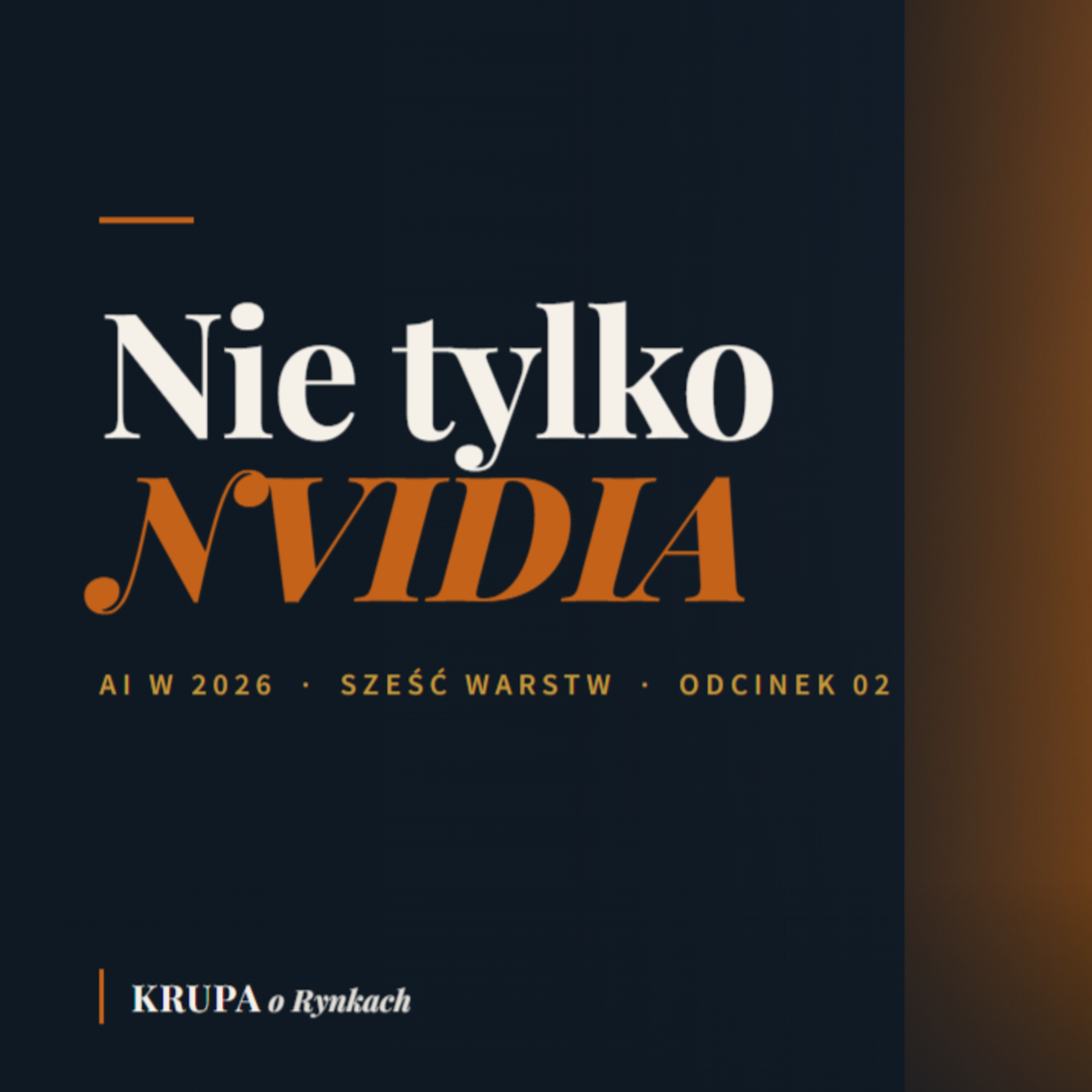 AI w 2026: sześć warstw. Nie tylko NVIDIA episode artwork