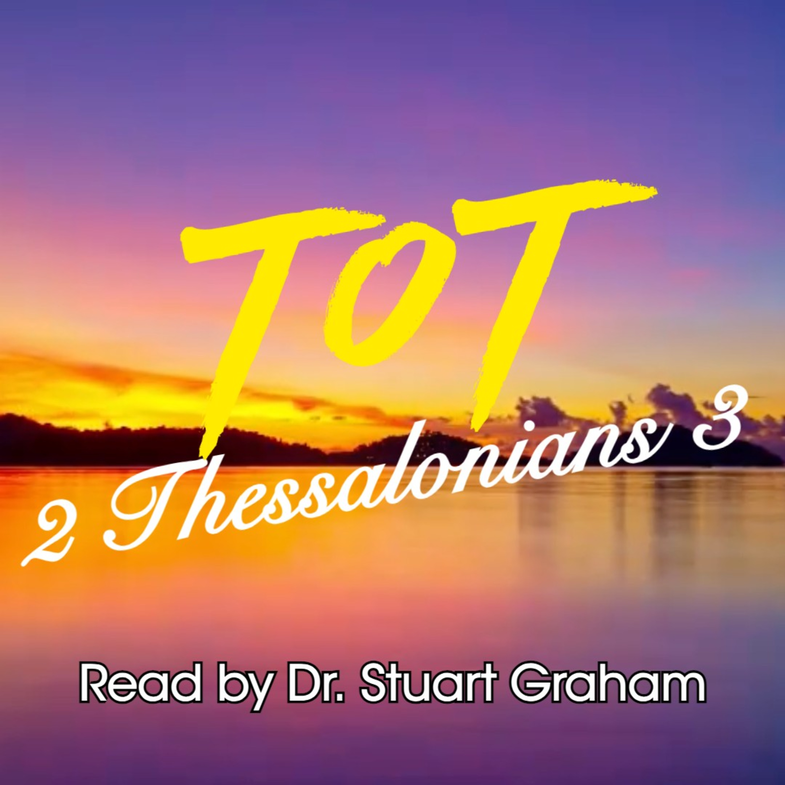 2 Thessalonians: Chapter 3 episode artwork