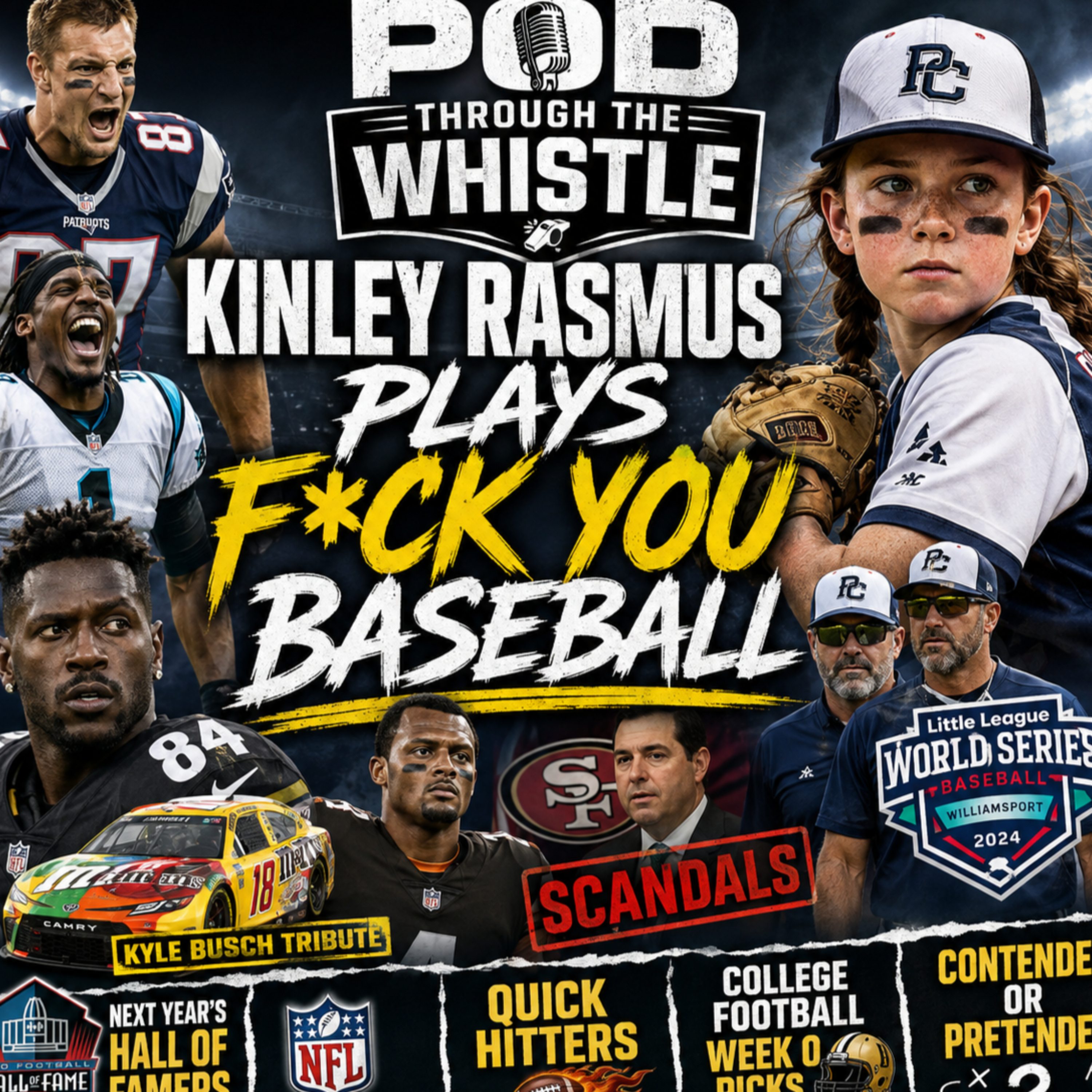 Kinley Rasmus Plays F* You Baseball | NFL Scandals, HOF Debates & Week 0** episode artwork