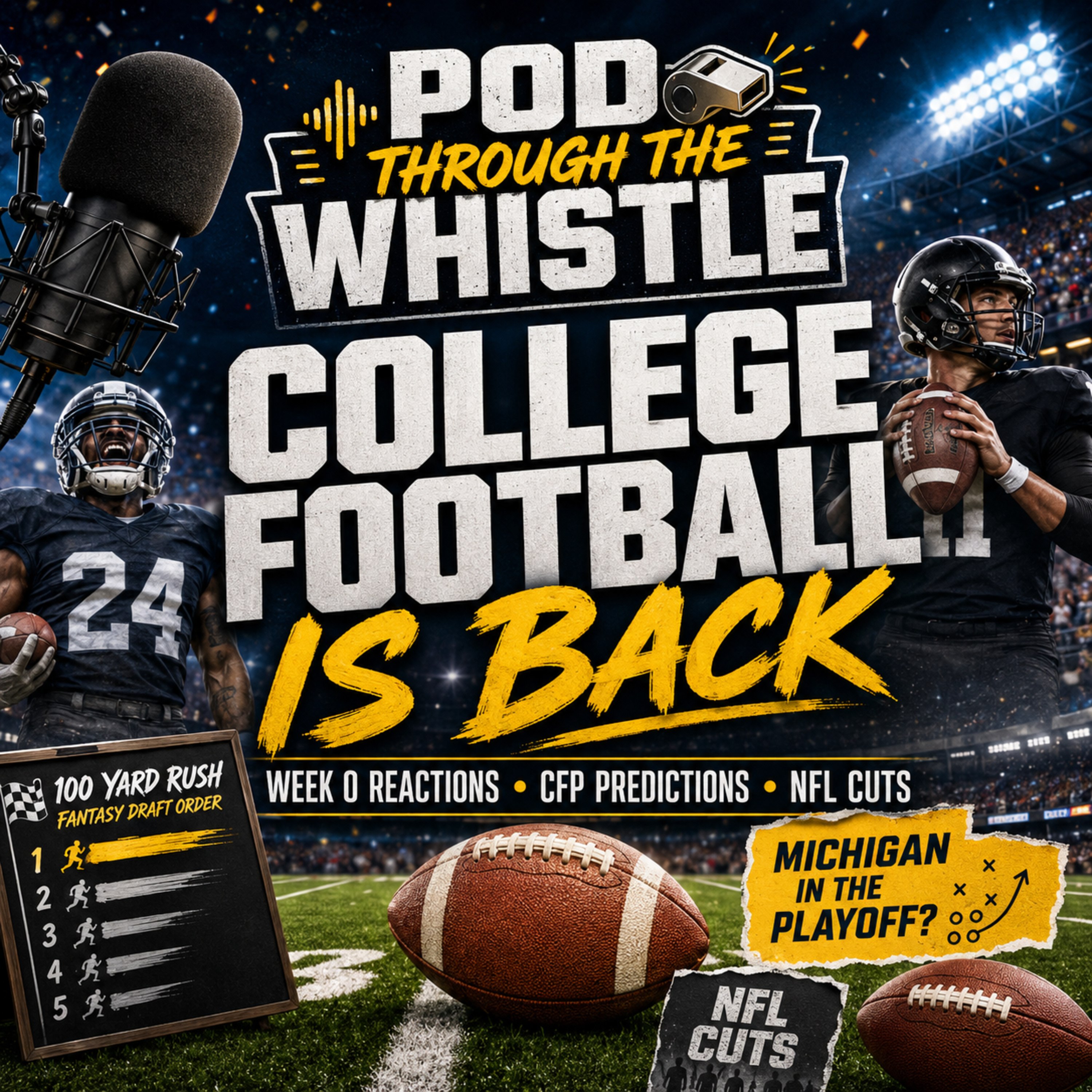 College Football Is BACK | CFP Predictions, Week 0 Reactions & NFL Cutdown Chaos episode artwork