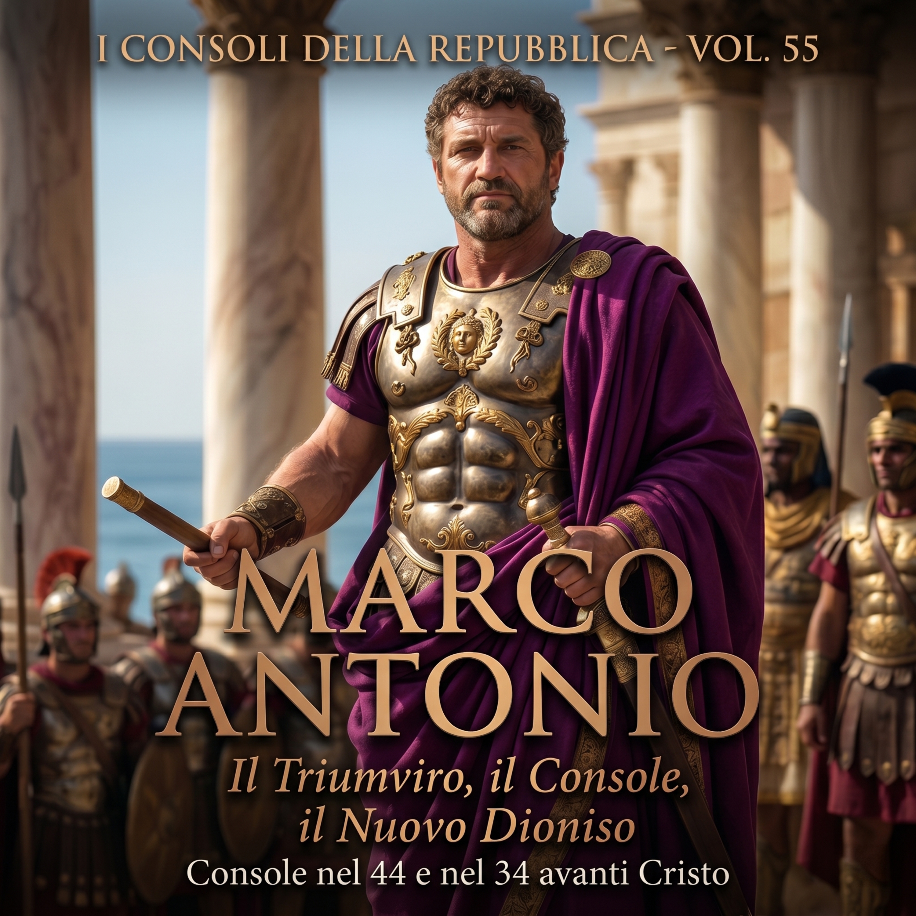 Marco Antonio: Il Triumviro, il Console, il Nuovo Dionisio episode artwork