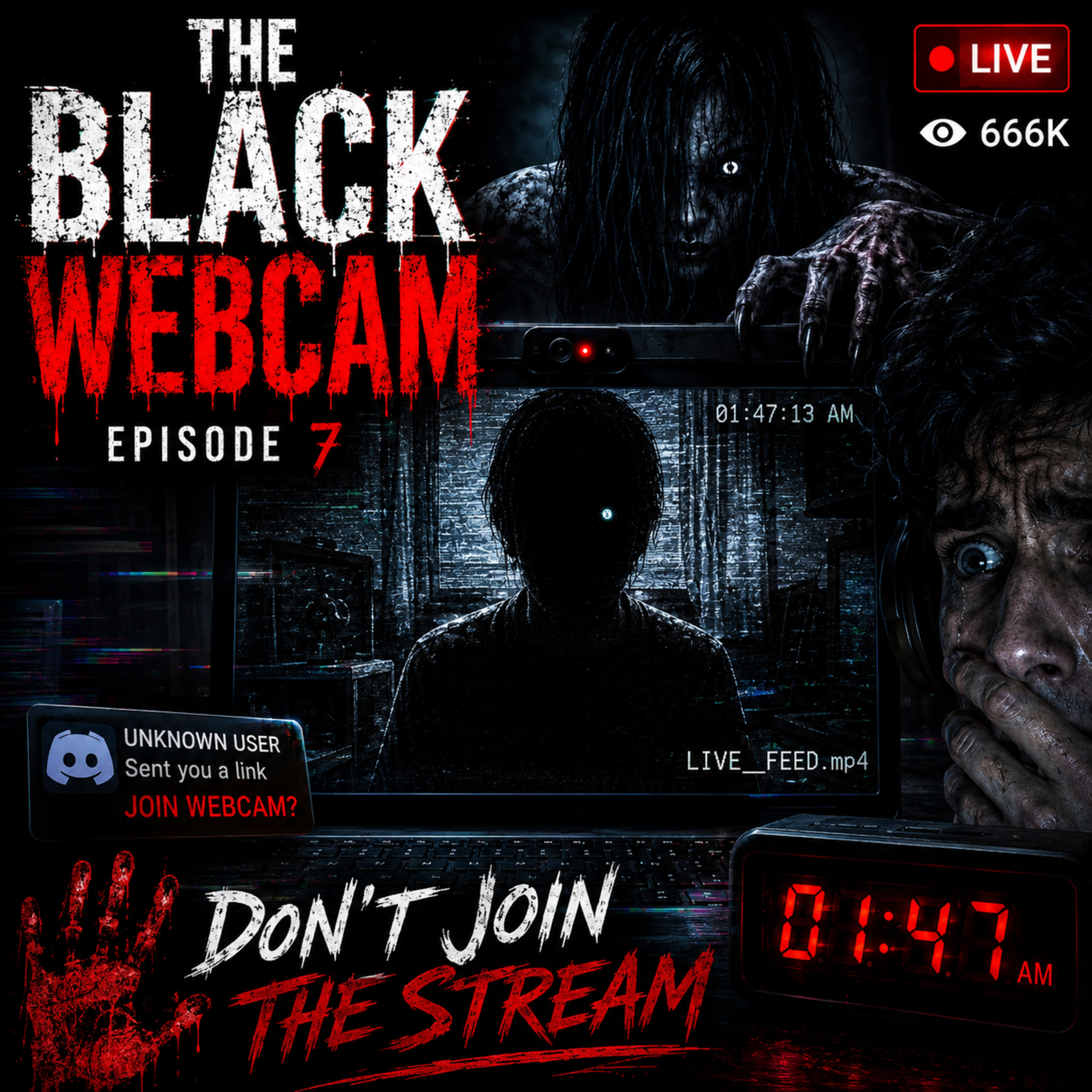 EP7- The Black Webcam | Don’t Join The Stream