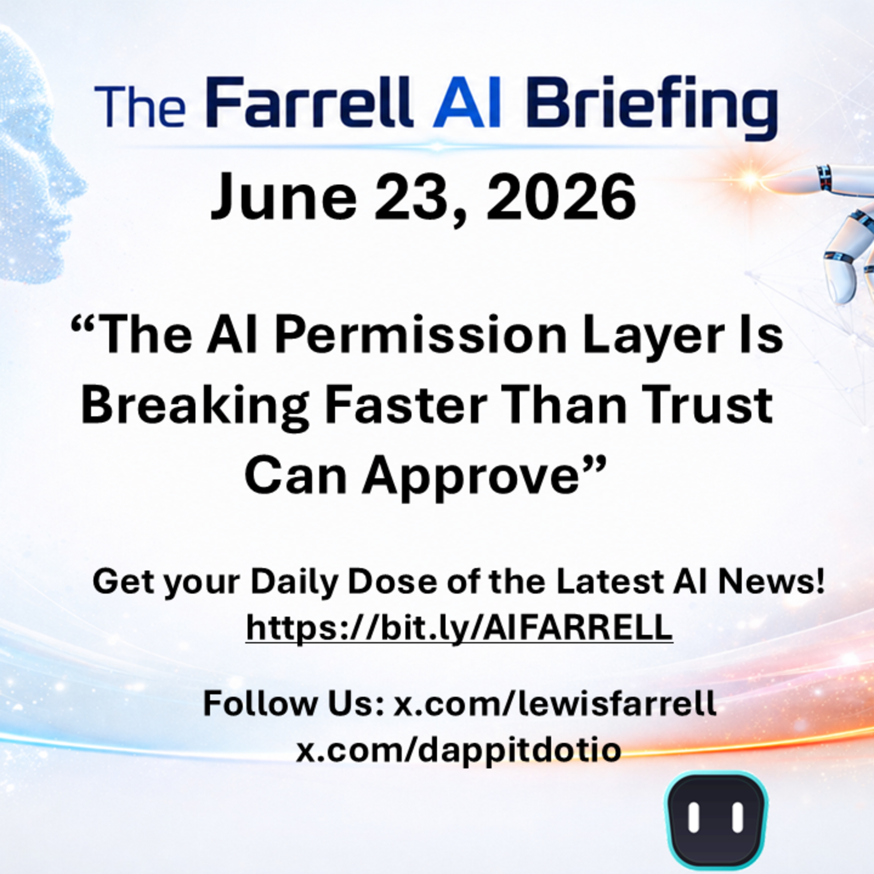 The AI Permission Layer Is Breaking Faster Than Trust Can Approve episode artwork