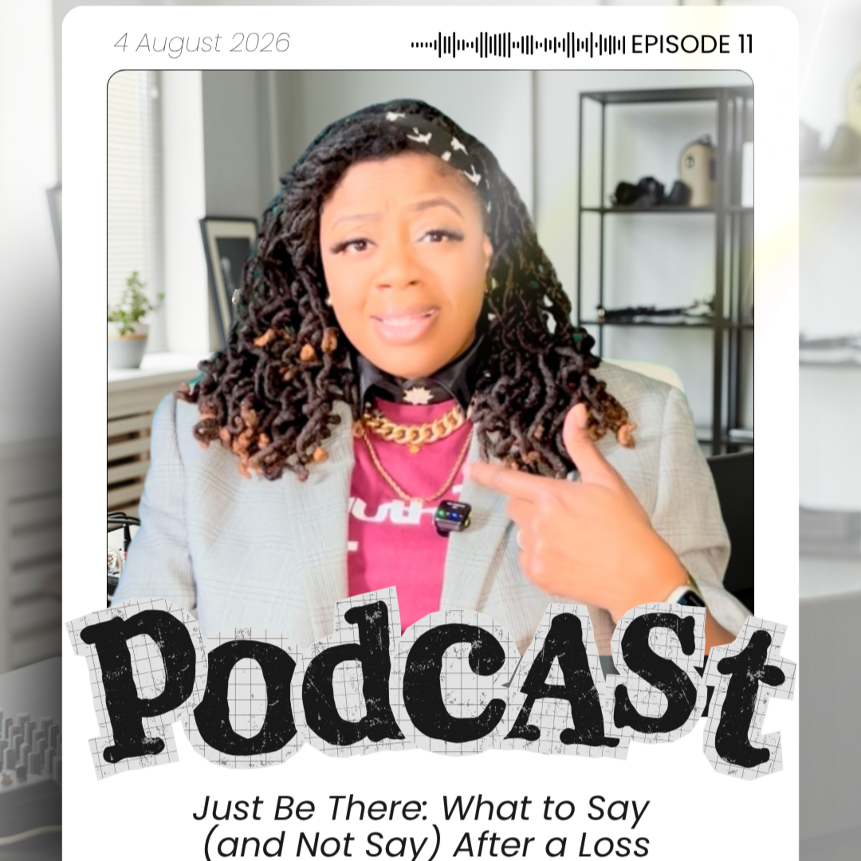 Just Be There: What to Say (and Not Say) After a Loss episode artwork