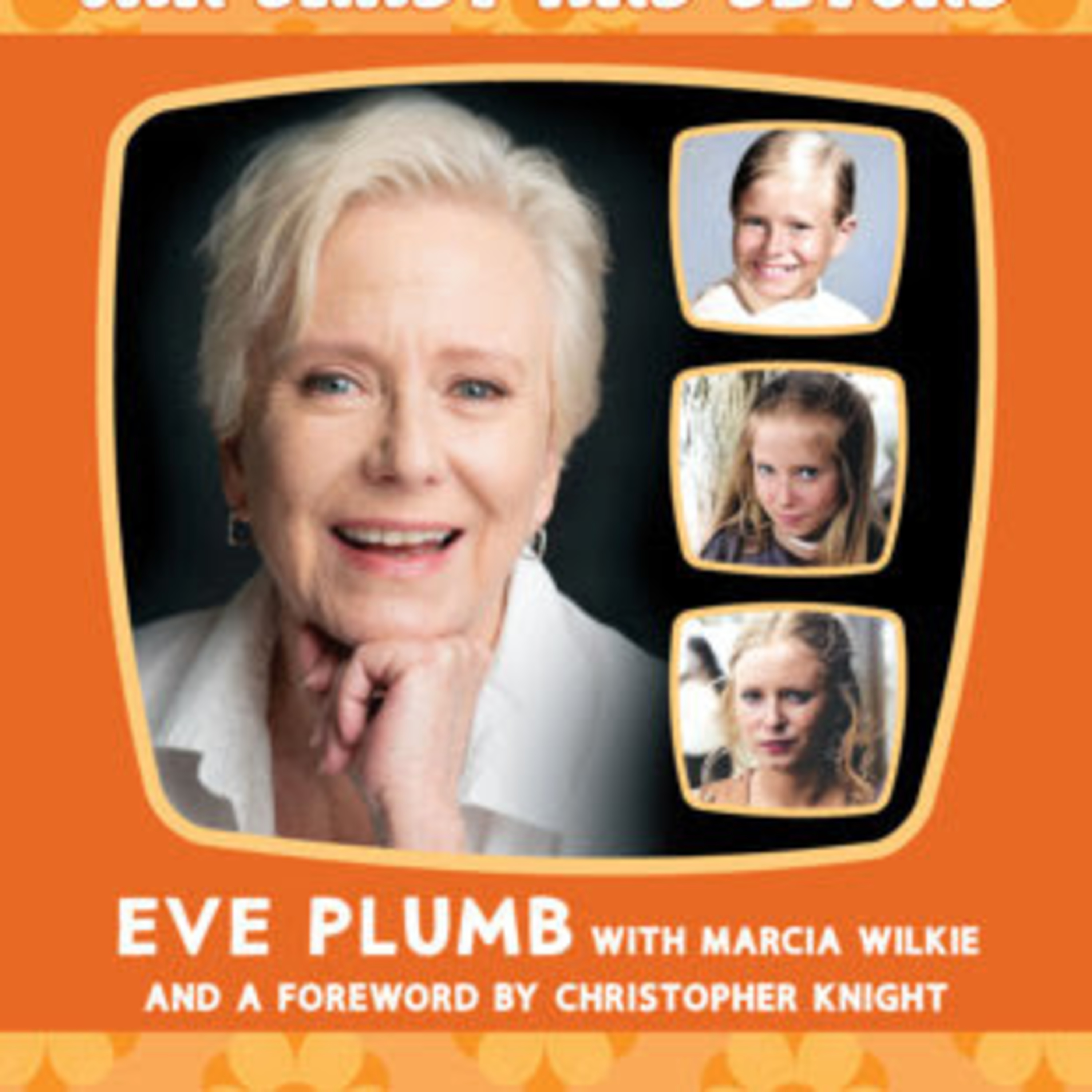 Eve Plumb on Brady Bunch Legacy, Happy Memories, and New Creative Ventures