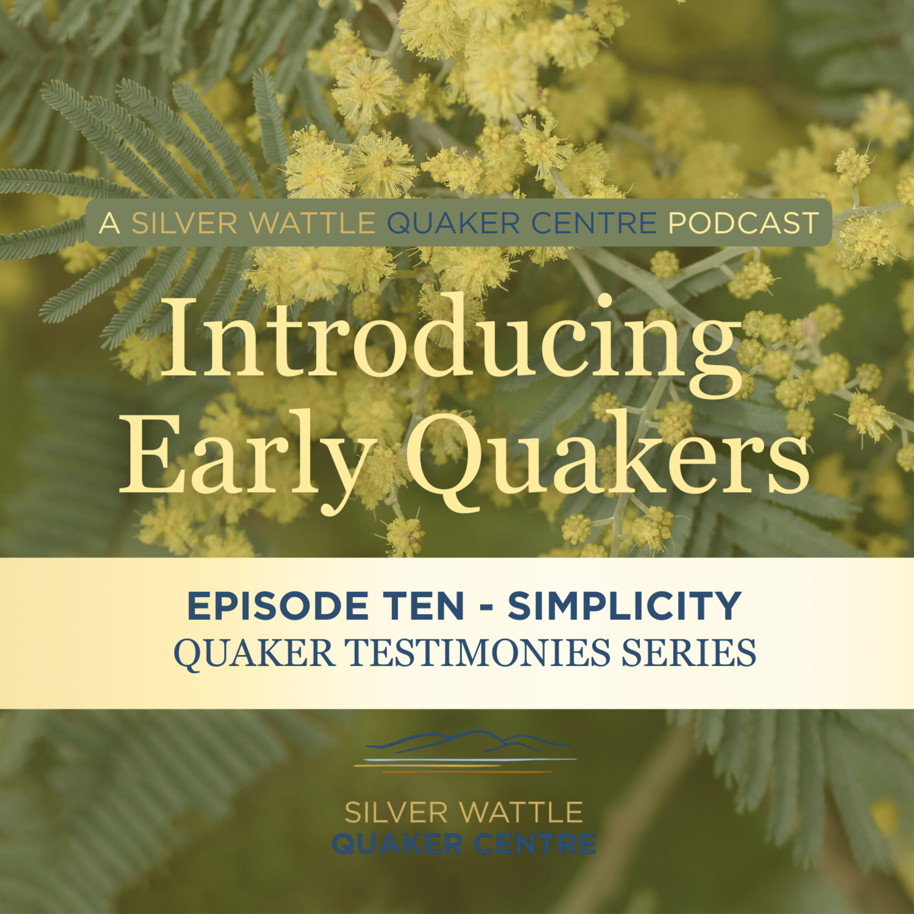 Episode 10 - Quaker Testimony - Simplicity episode artwork
