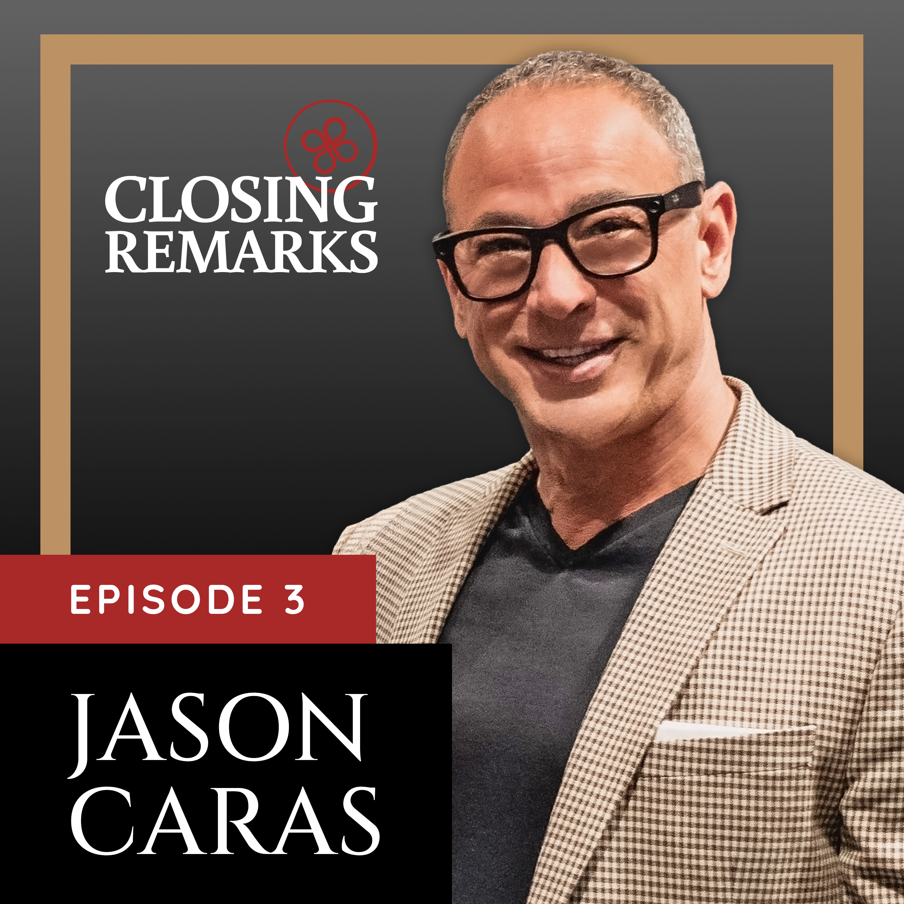 E3: Jason Caras on Leadership, Failure, & the Fight to Rebuild episode artwork