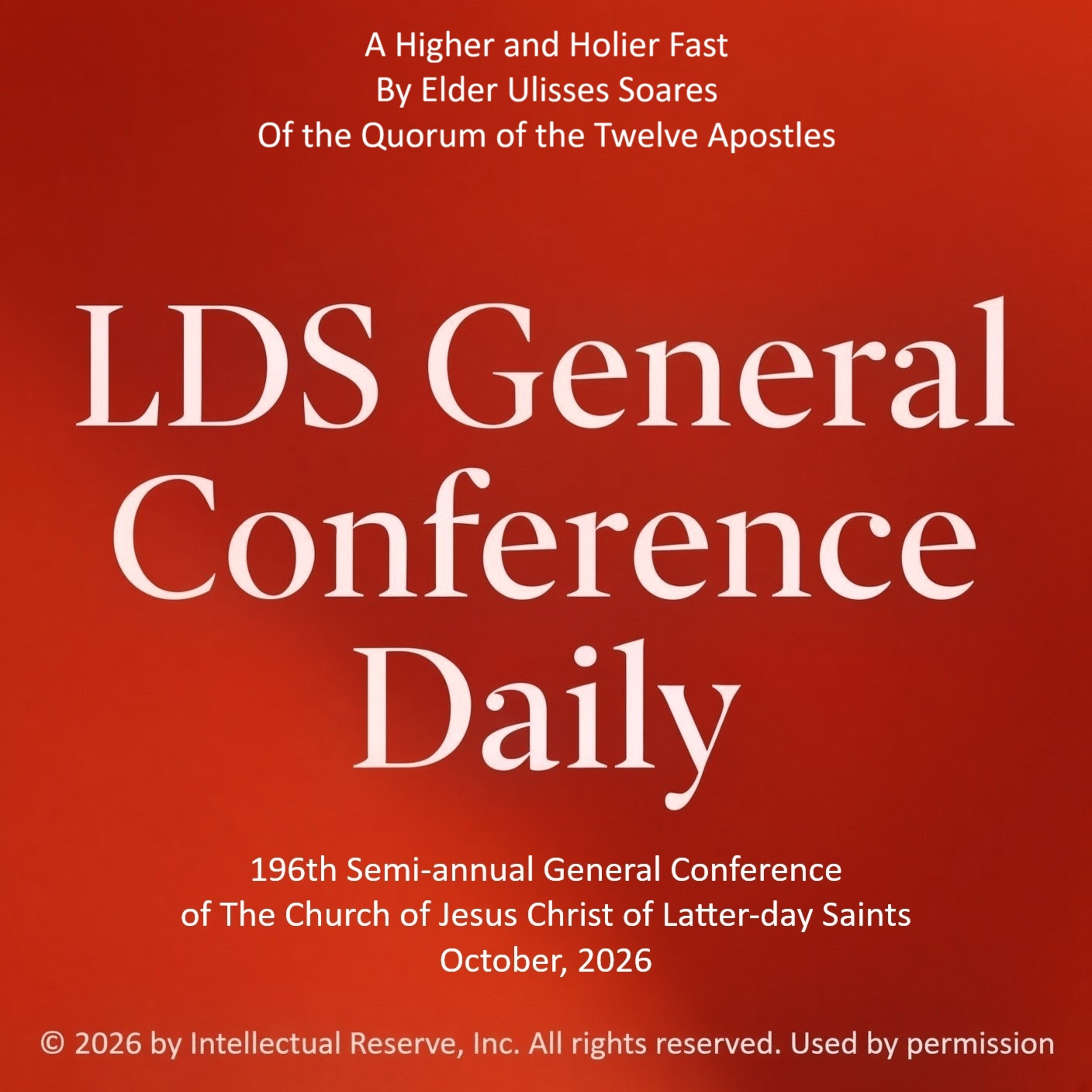 A Higher and Holier Fast - By Elder Ulisses Soares