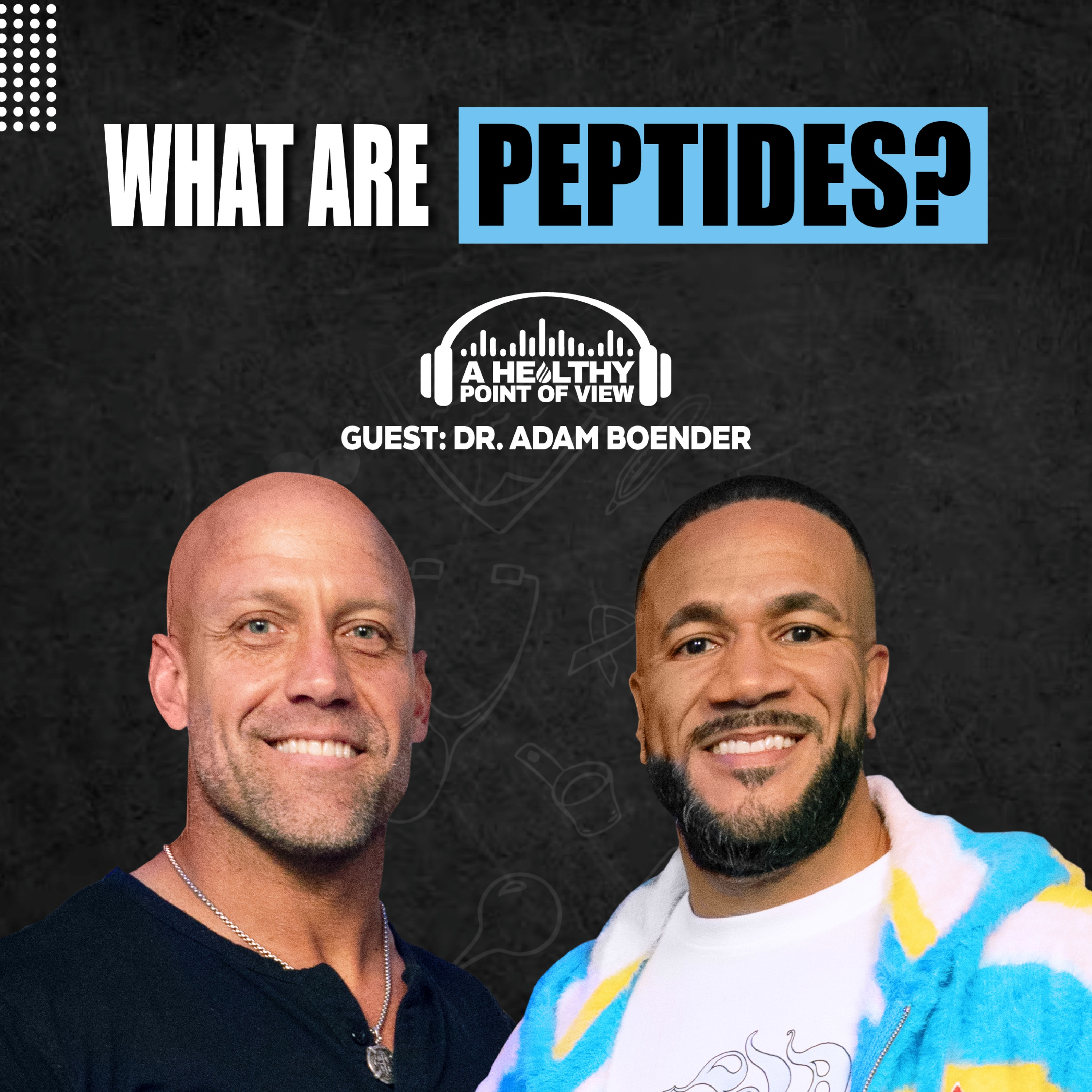 Dr. Adam Boender on Peptides, GLP-1s & Health Optimization | Ep. 145