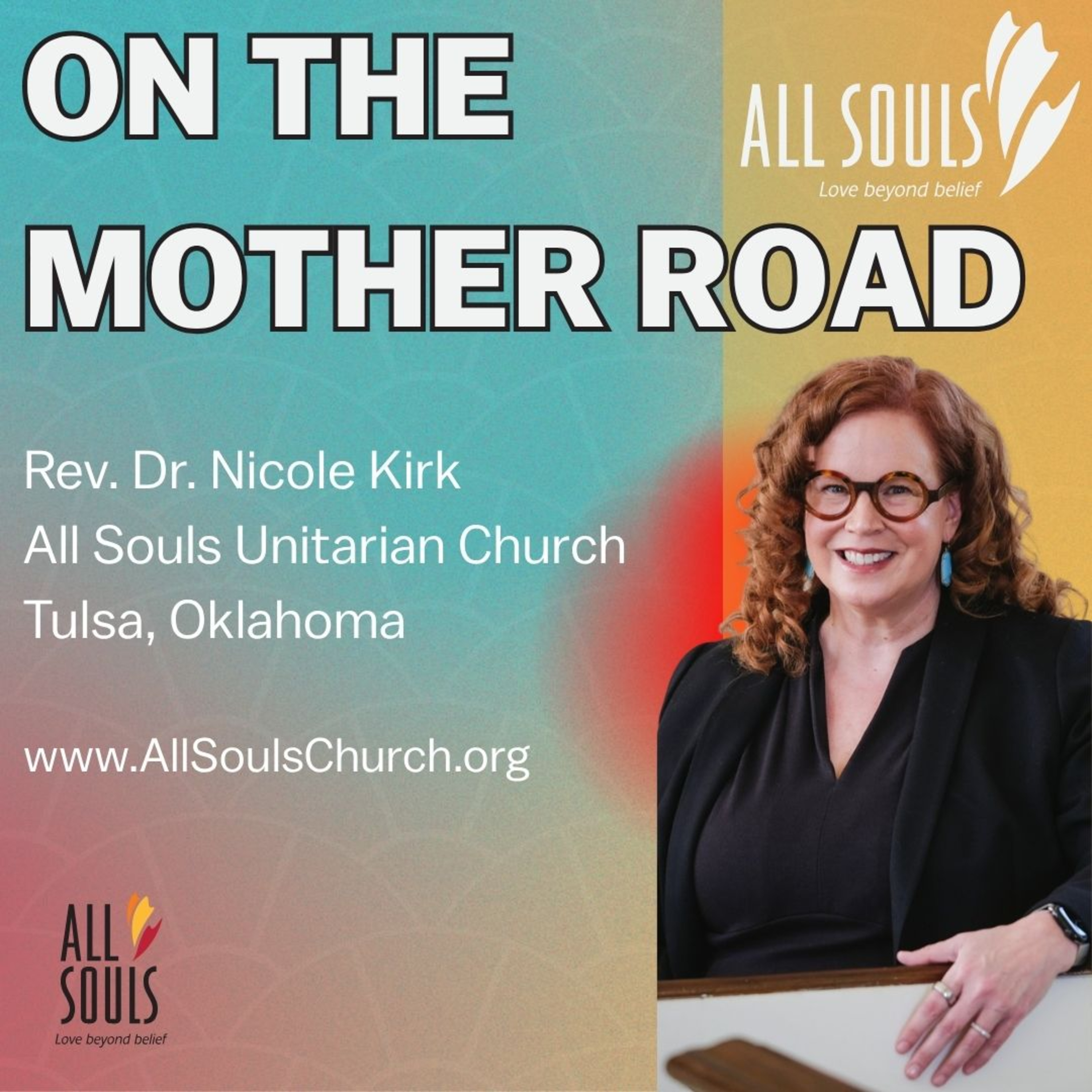 On The Mother Road | Rev. Dr. Nicole Kirk | All Souls Unitarian Church episode artwork
