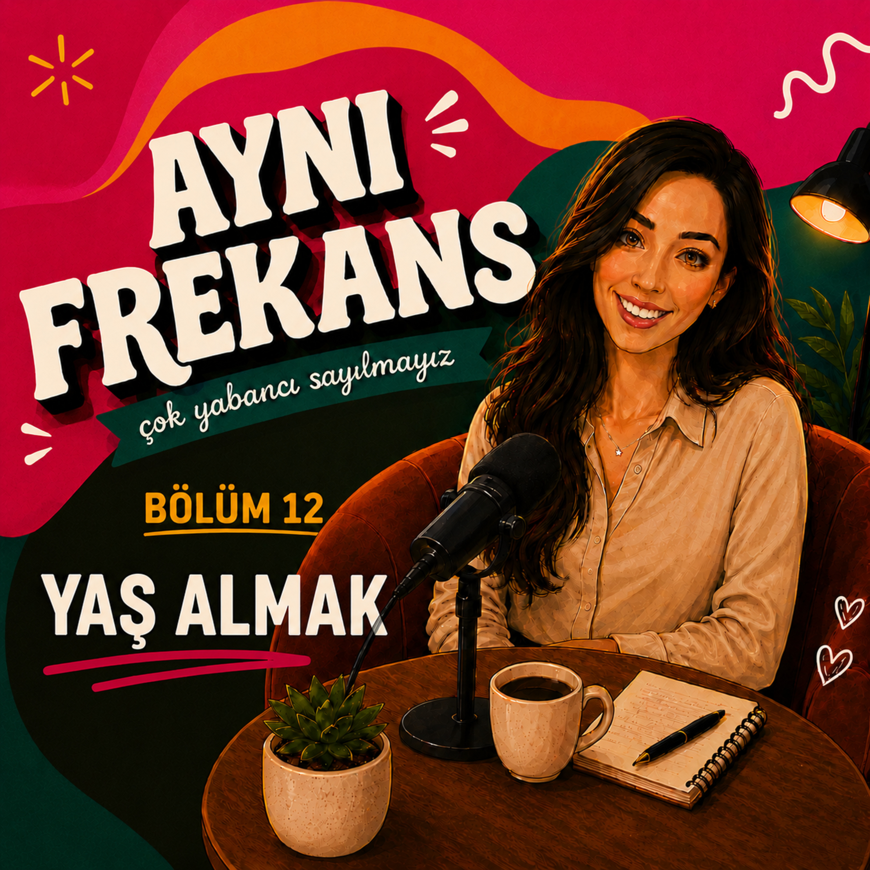Yaş Aldıkça Güzelleşen Şeyler episode artwork