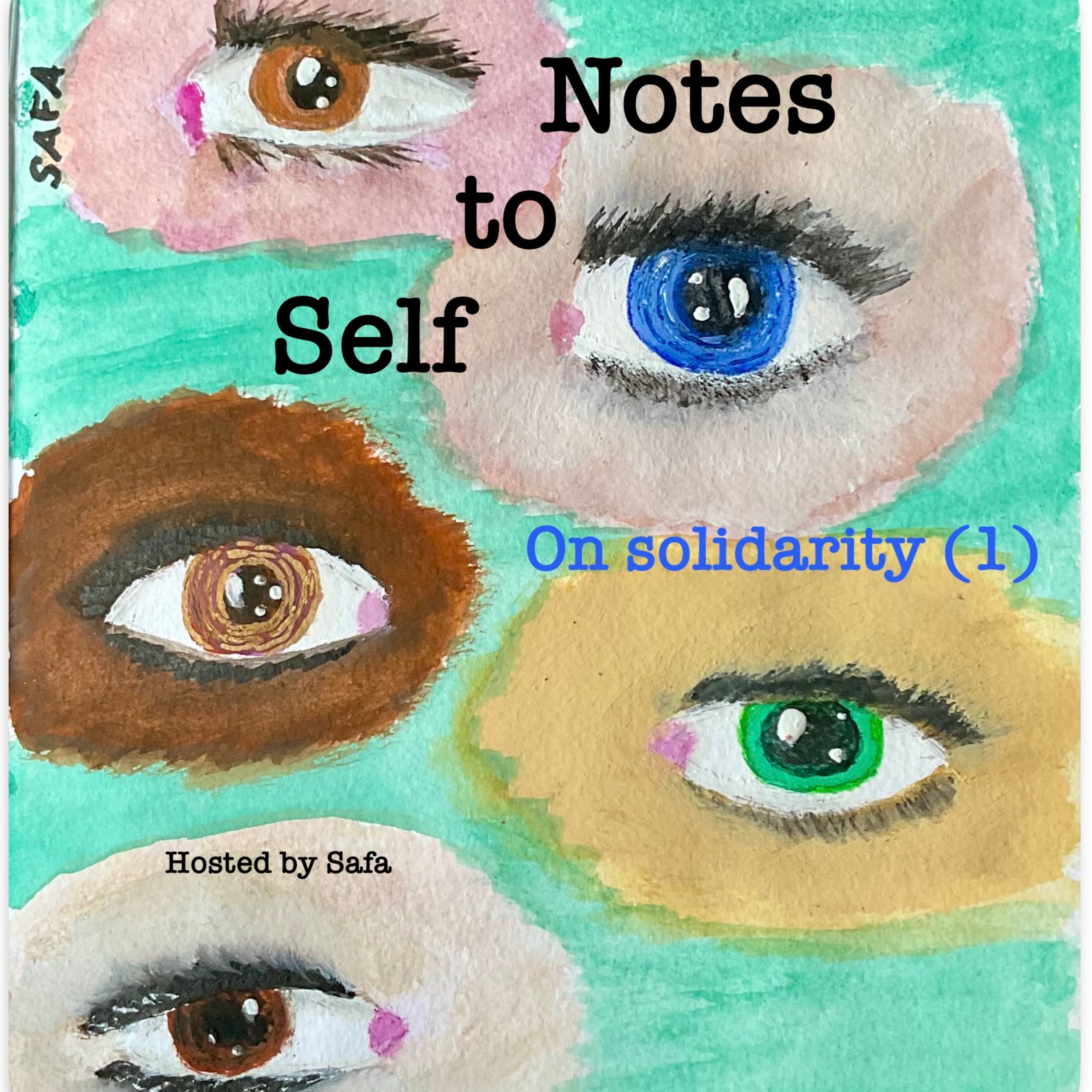 Ep7 On Solidarity (1): what is lost and what is gained; books and yellow boots
