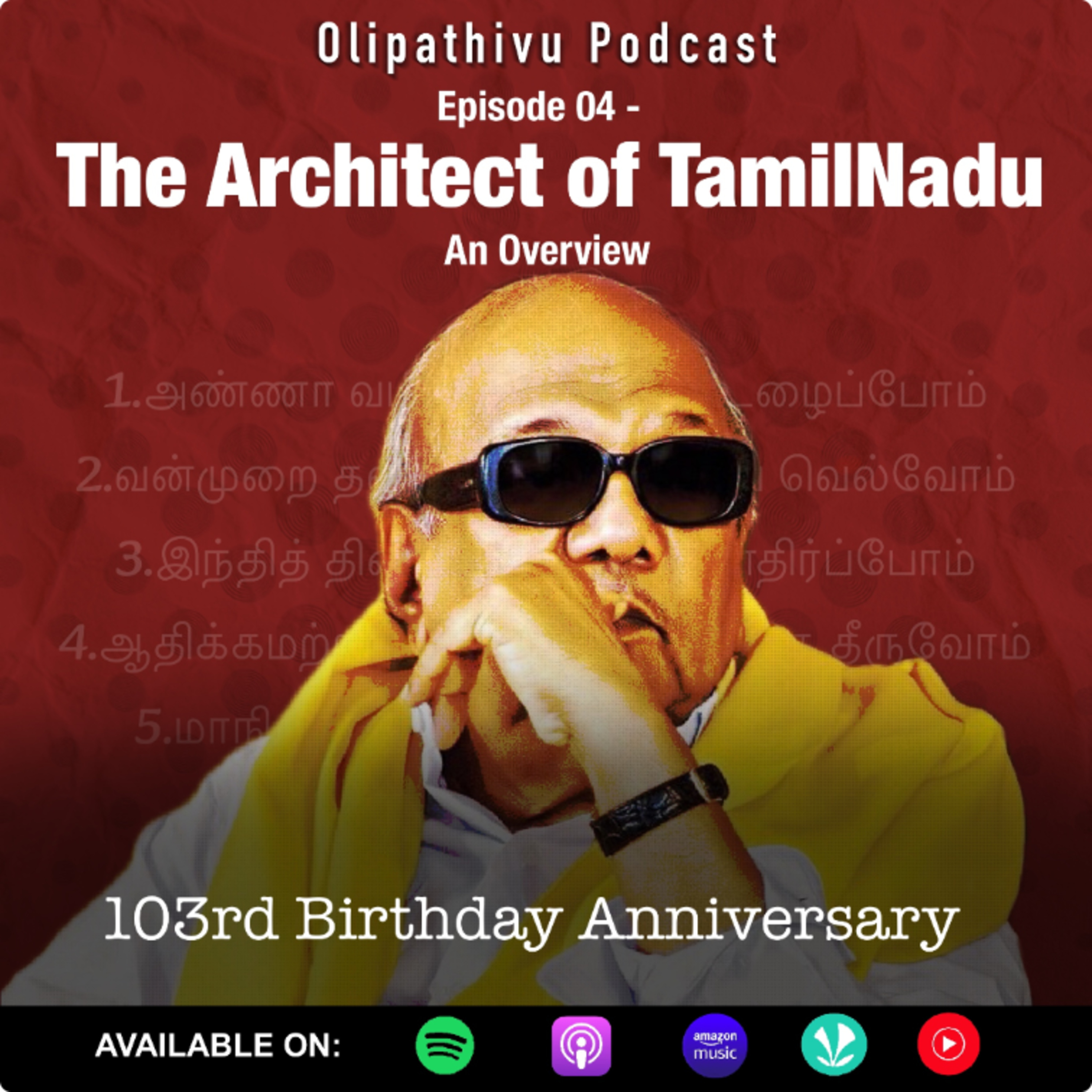 EP 04 - The Architect of Tamil Nadu – An Overview episode artwork