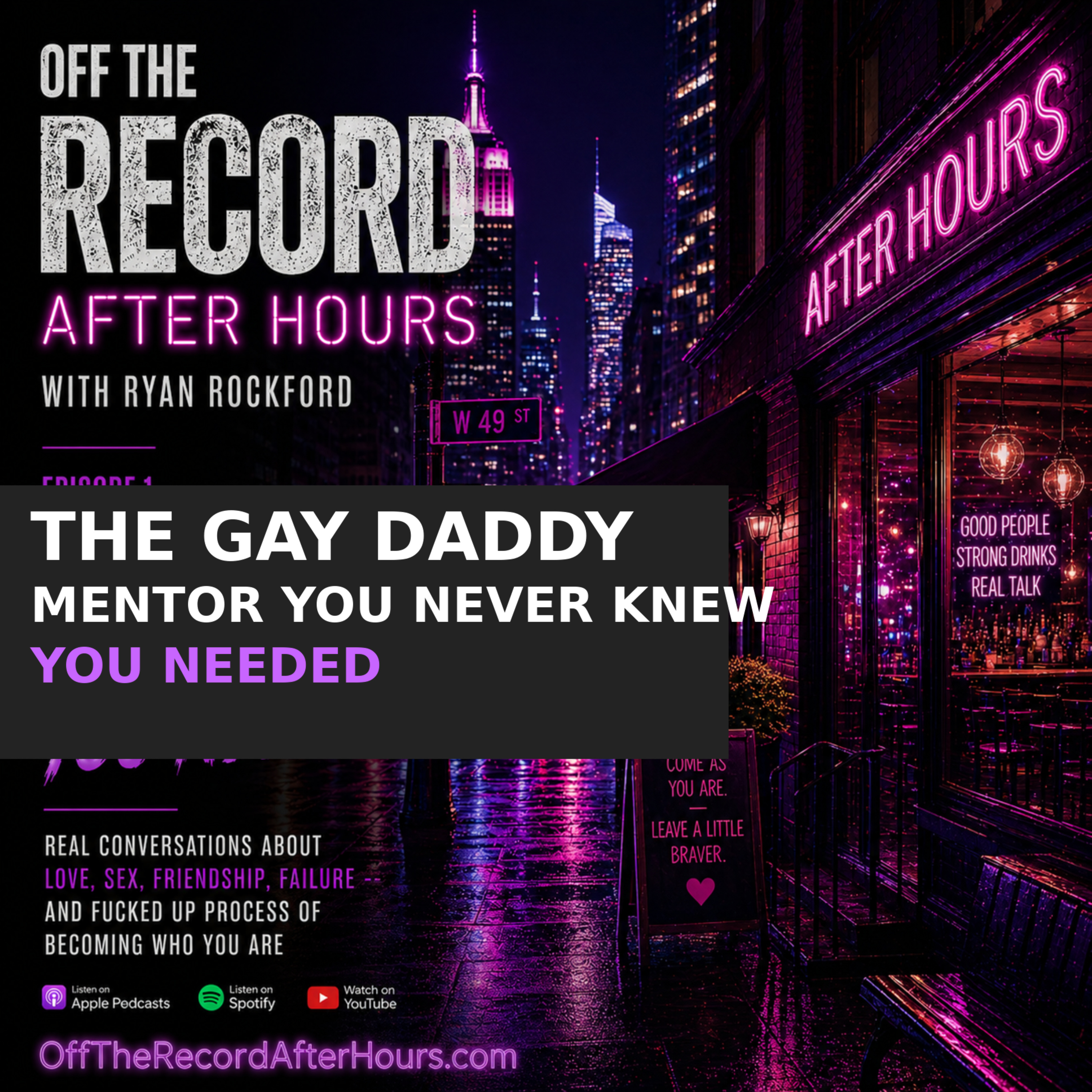 Off The Record After Hours: The Gay Daddy Mentor You Never Knew You Needed episode artwork