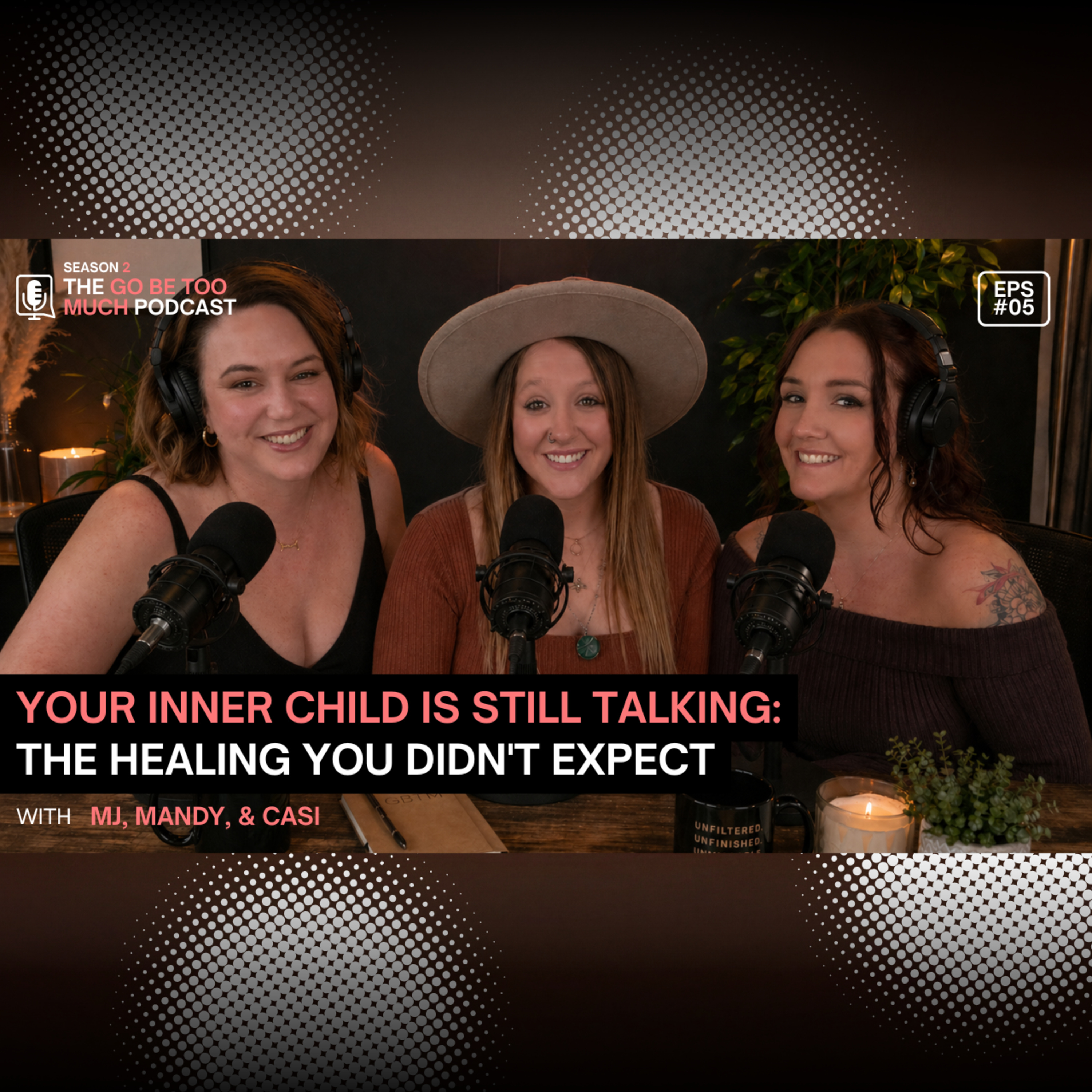 Your Inner Child Is Still Talking: The Healing You Didn't Expect episode artwork