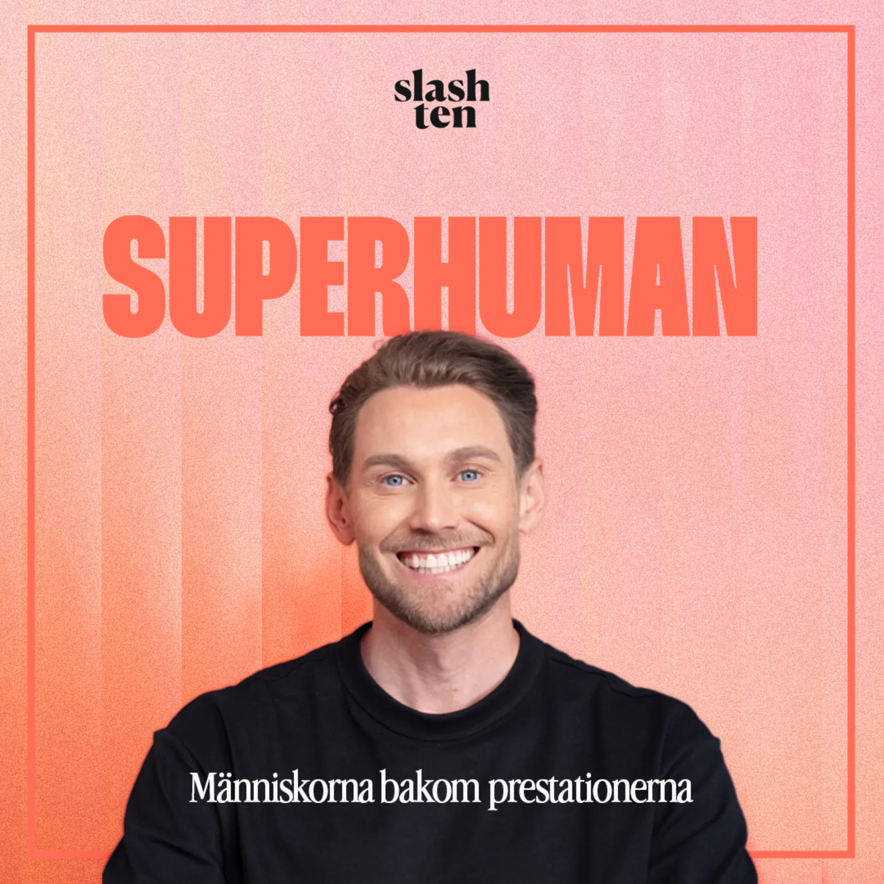 SuperHuman - Kraften i det mänskliga