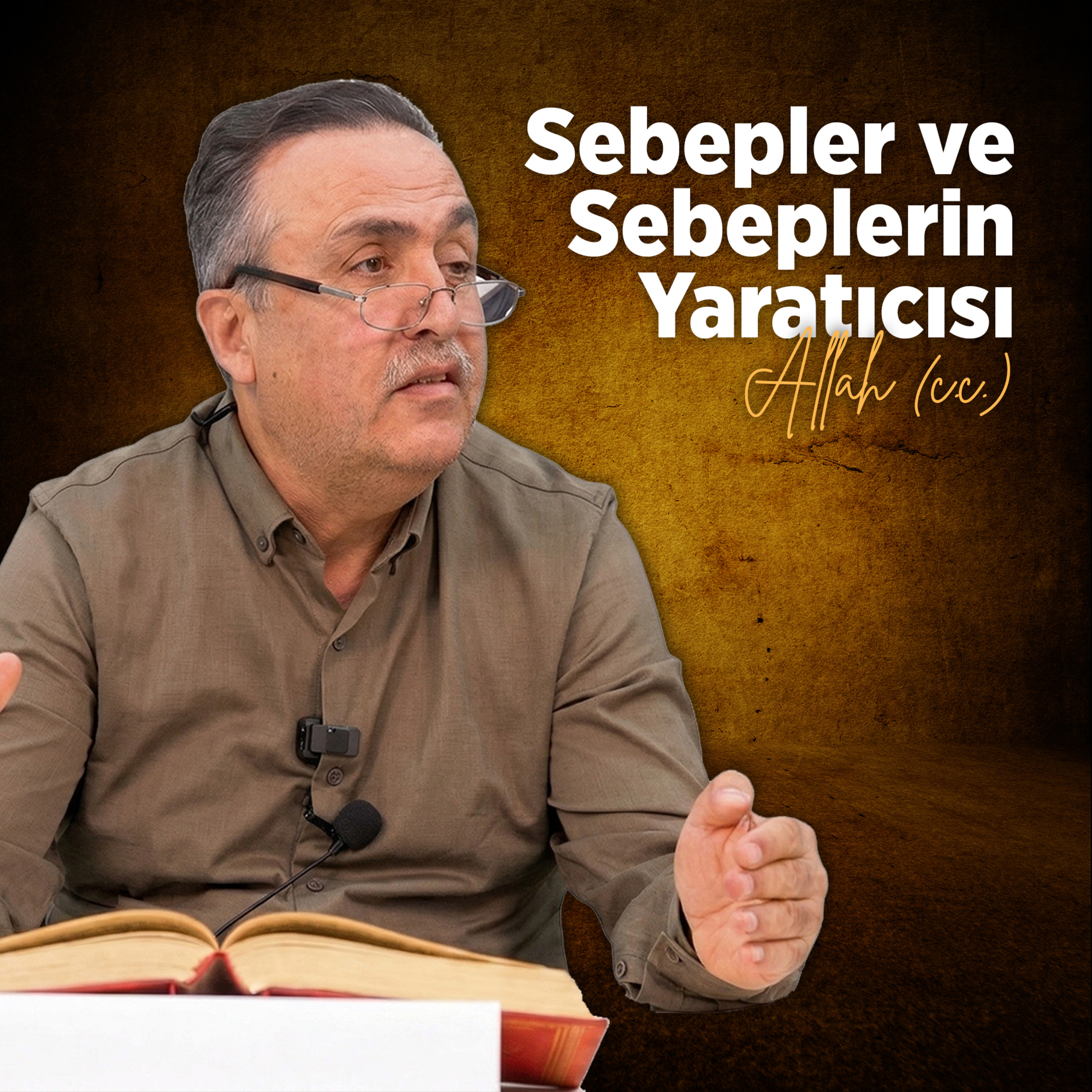 Sebepler ve Sebeplerin Yaratıcısı Allah (c.c.) | Mustafa Yalçın Şahin episode artwork