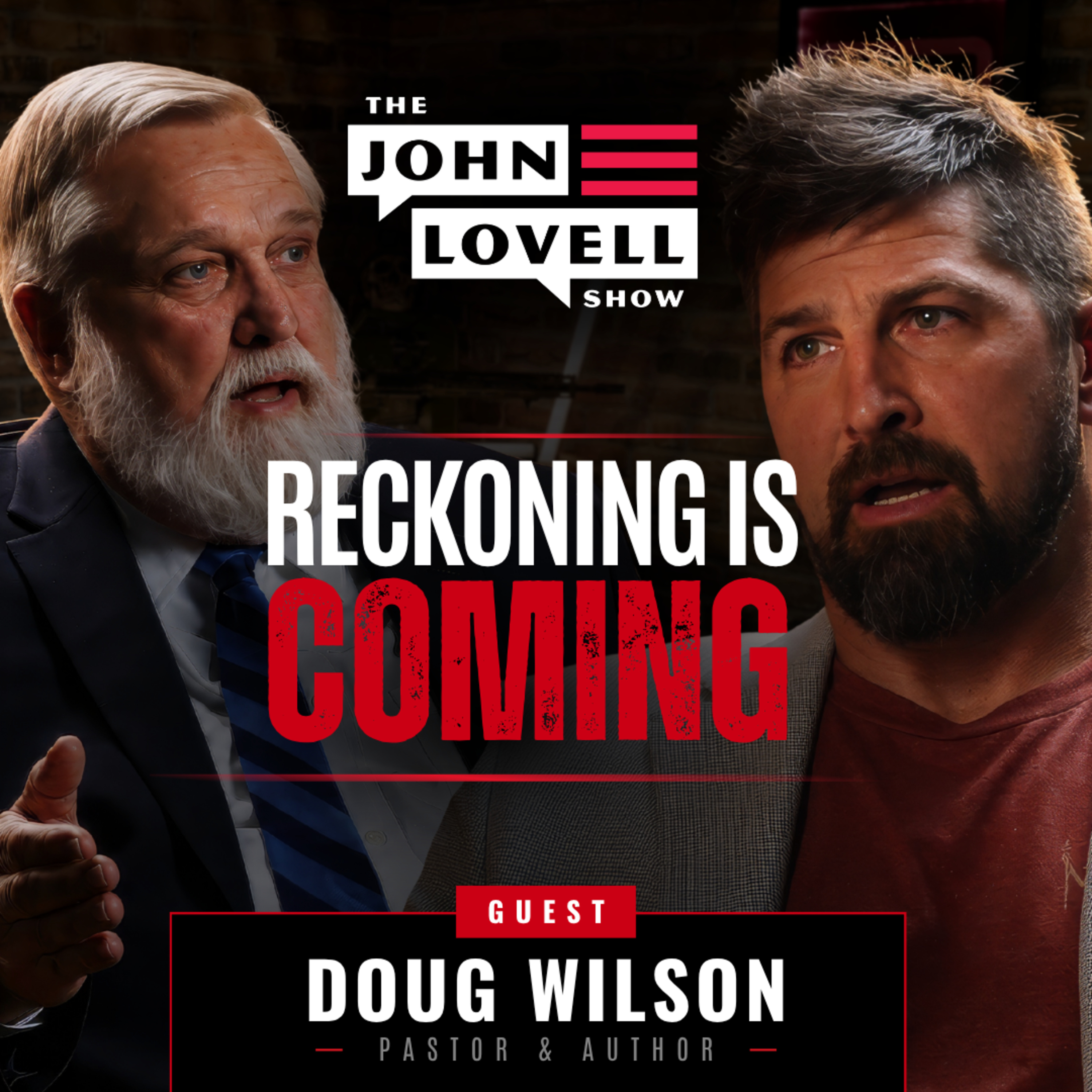 The Crisis Facing Men, Women, and the Church with Doug Wilson | The John Lovell Show episode artwork