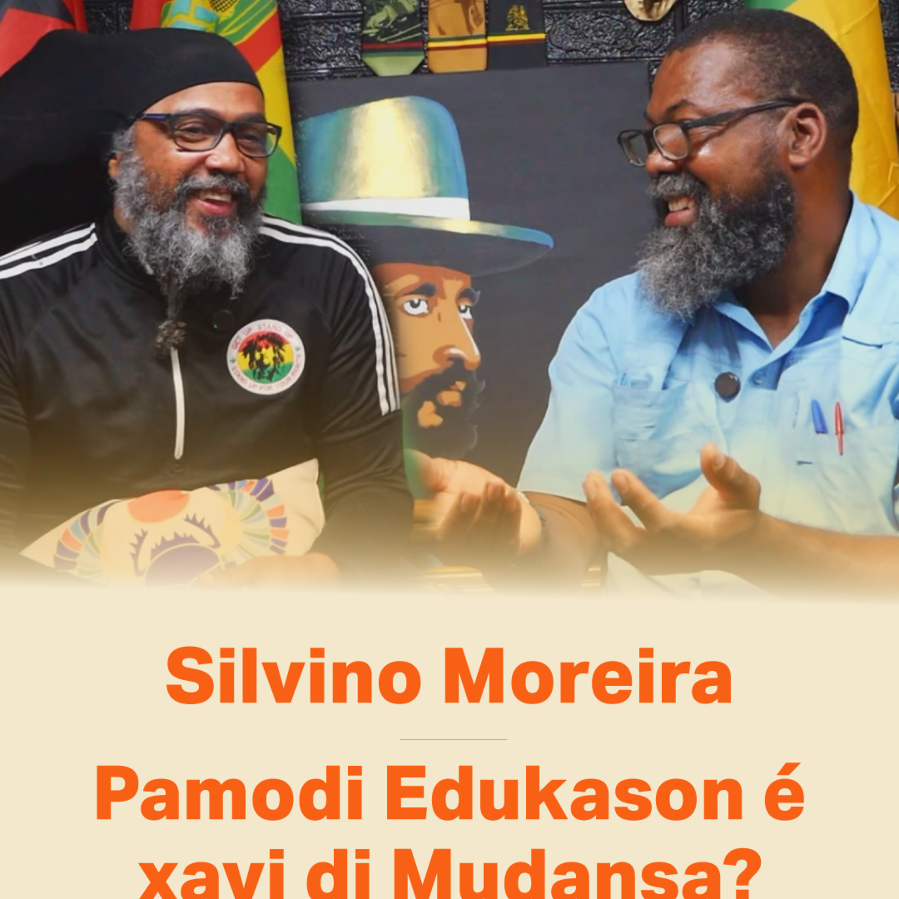 Silvino Moreira | Pamodi Edukason é xavi di Mudansa?