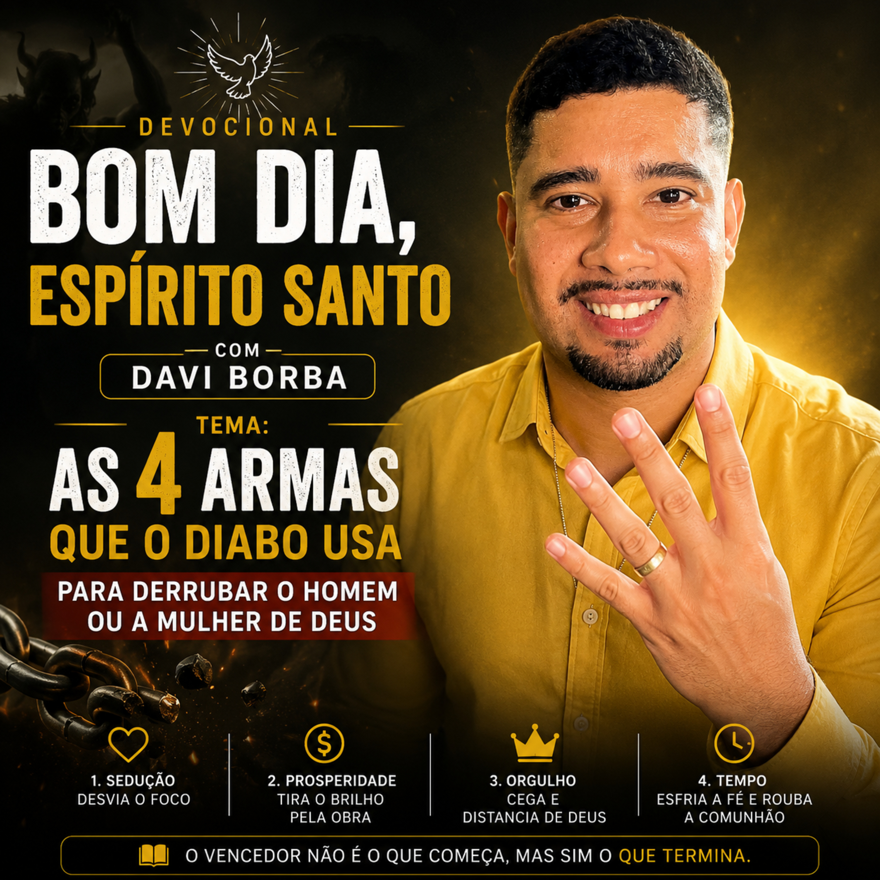 As 4 Armas que o Diabo Usa para Derrubar o Homem e a Mulher de Deus. Bom Dia Espírito Santo | Oração da Manhã de Hoje 08/06/2026| Davi Borba